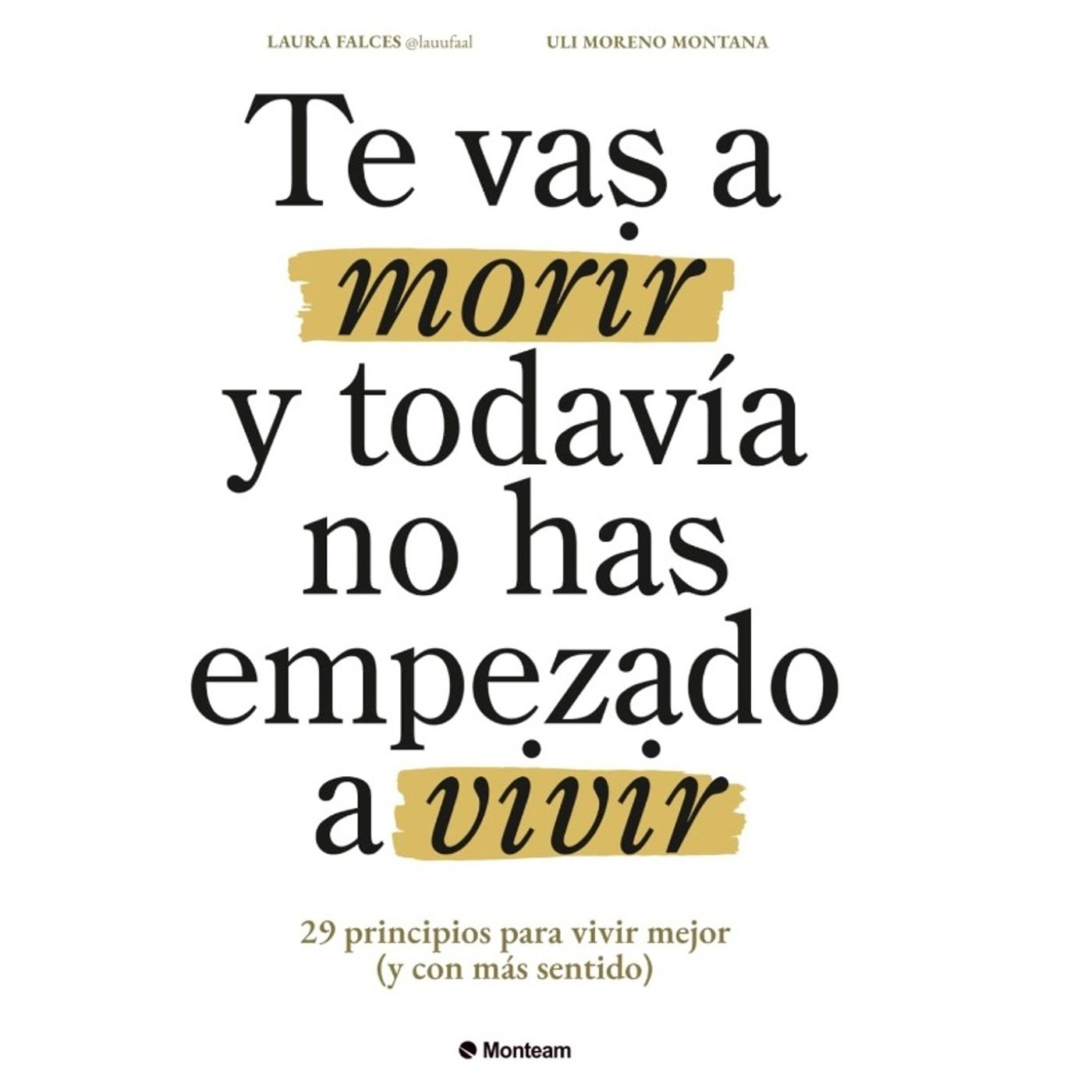 TE VAS A MORIR Y TODAVIA NO HAS EMPEZADO A VIVIR - PRINCIPIO 5 - AUDIOLIBRO