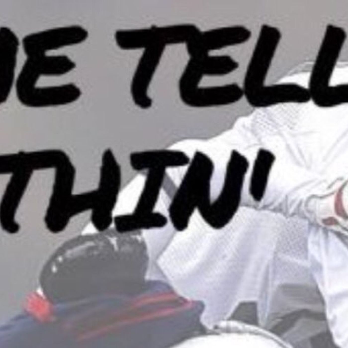 Lemme Tell You Somethin’