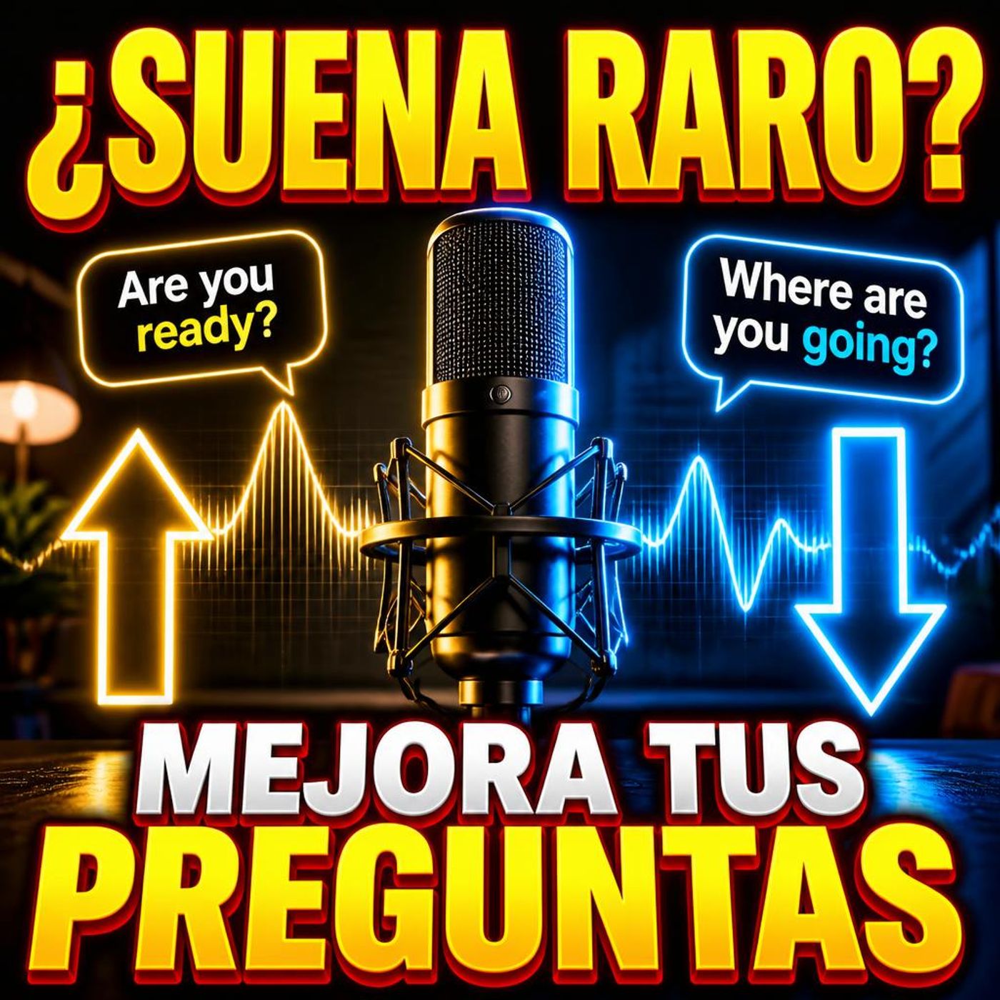 #Episodio24 | Entonación de Preguntas en Inglés: Guía de Dominio Fonético