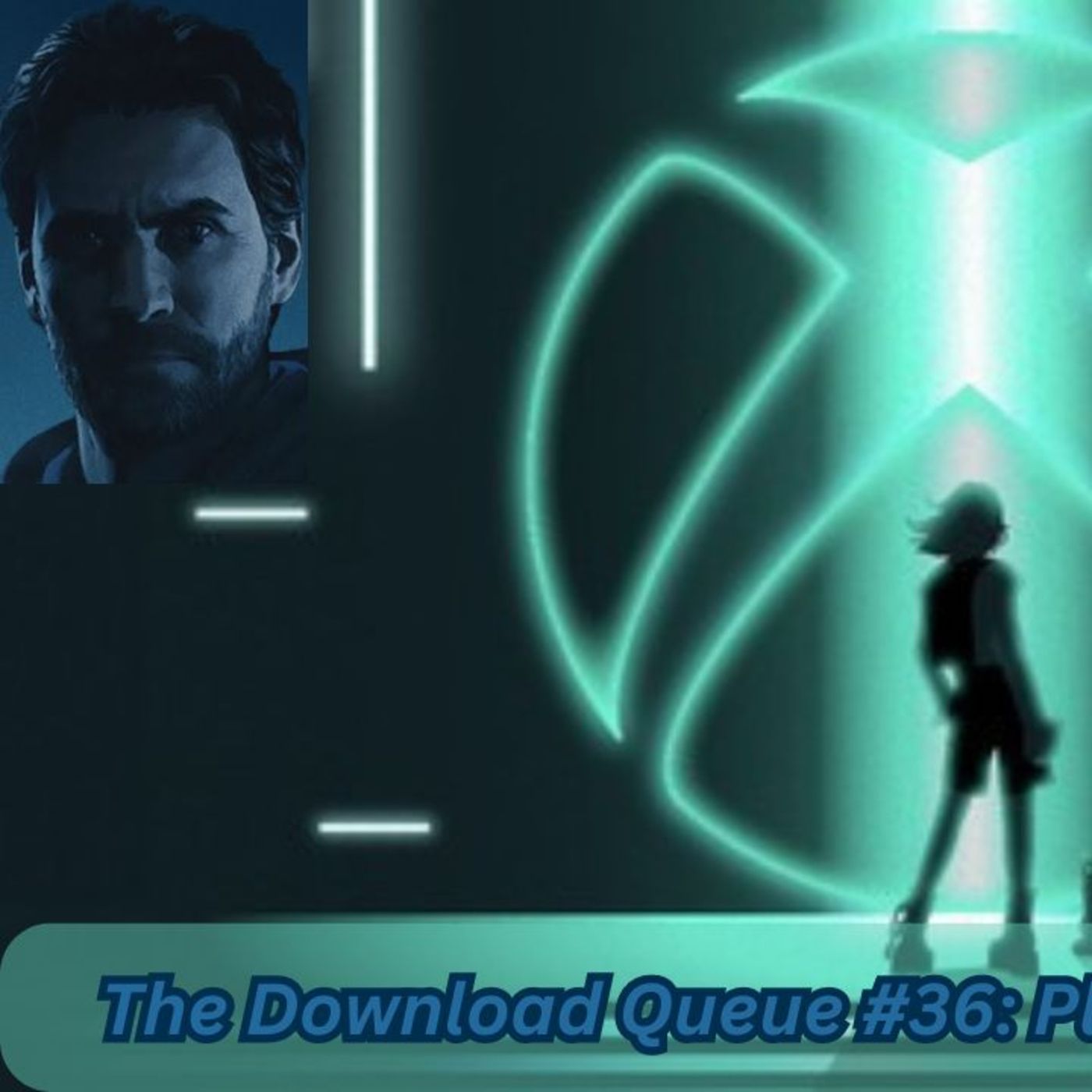 Download Queue! A podcast for gamers, by gamers.