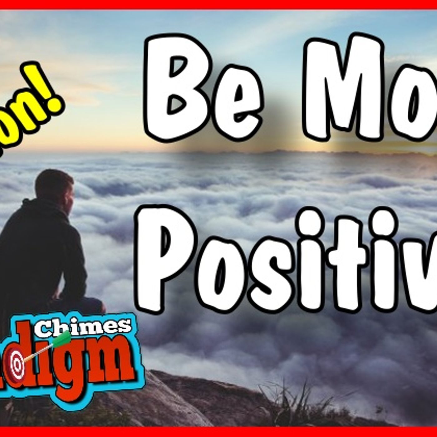 Paradigm Chimes, Motivation Affirmations