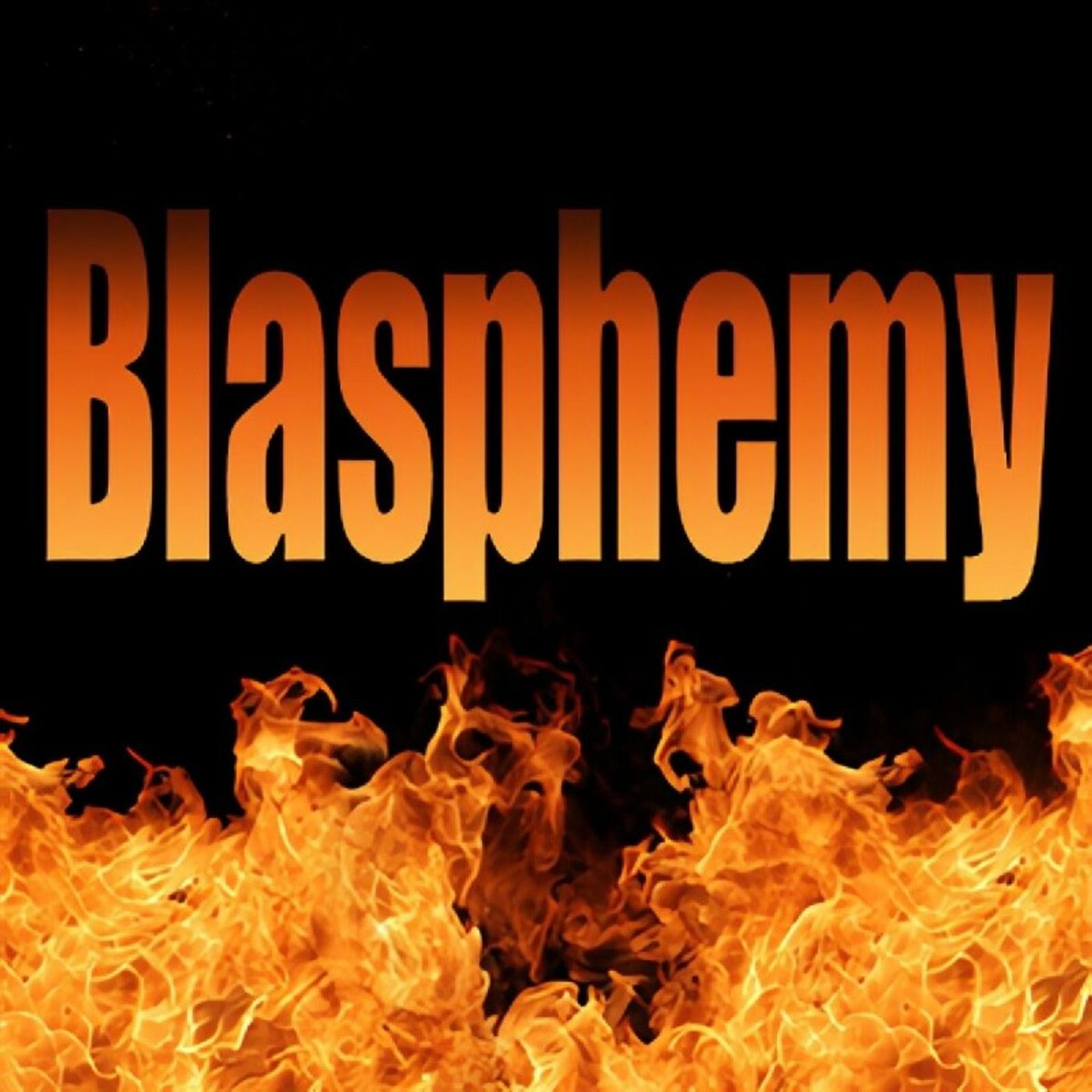 Blasphemy: A Biblical Perspective
