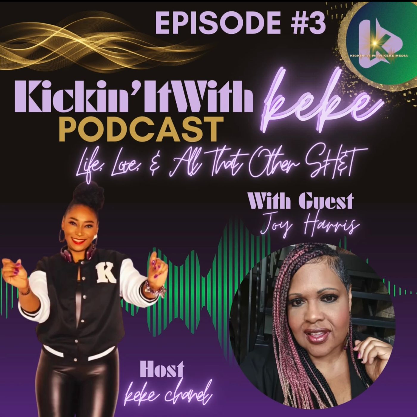 Kickin’ It With KeKe: Life, Love, & All That Other SH&T