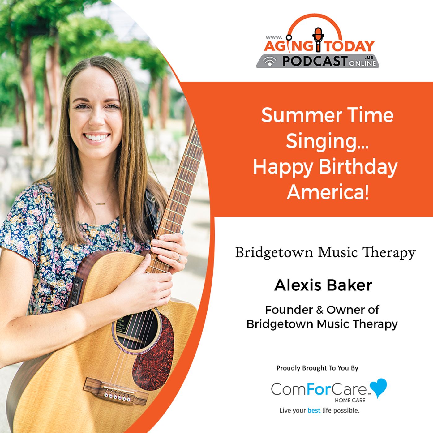 6/4/22: Alexis Baker with Bridgetown Music Therapy | Summer Time Singing...Happy Birthday, America!