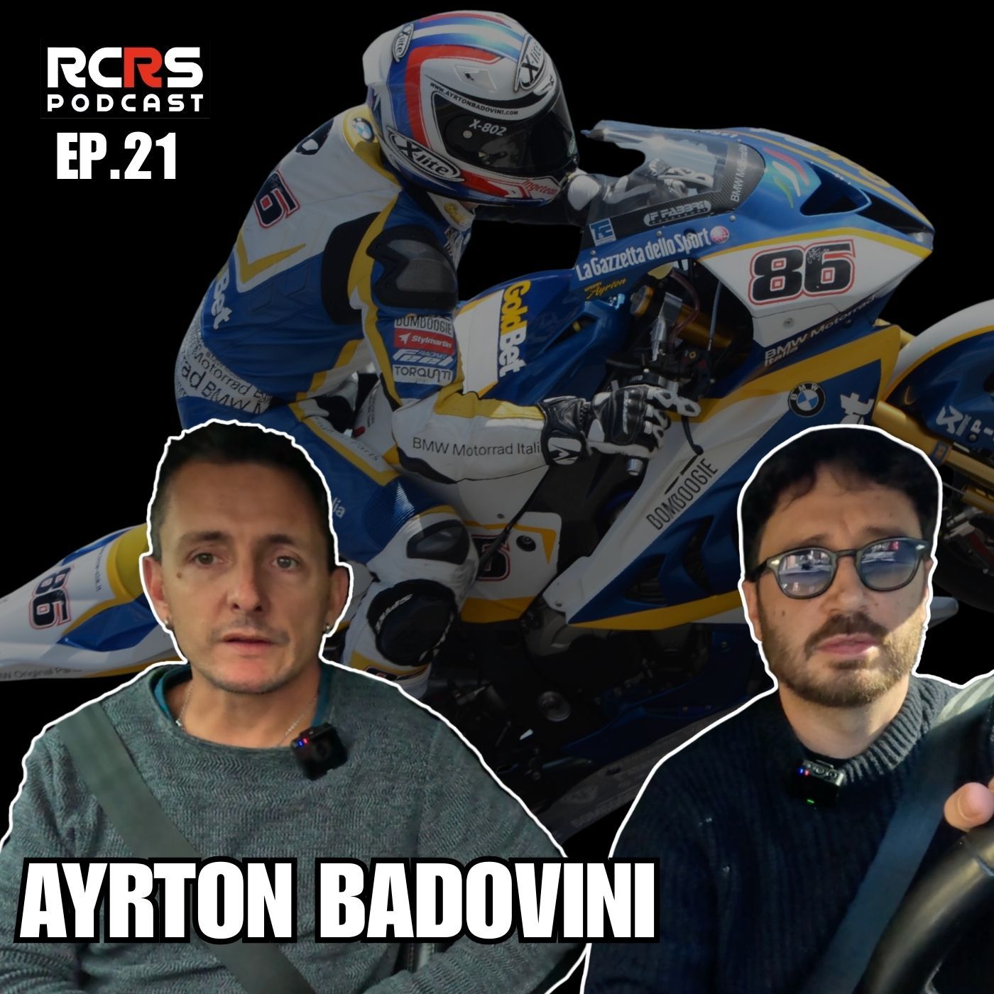 AYRTON BADOVINI | La vera storia tra Superstock, Superbike e sacrifici | RCRS Podcast Ep.21 episode artwork