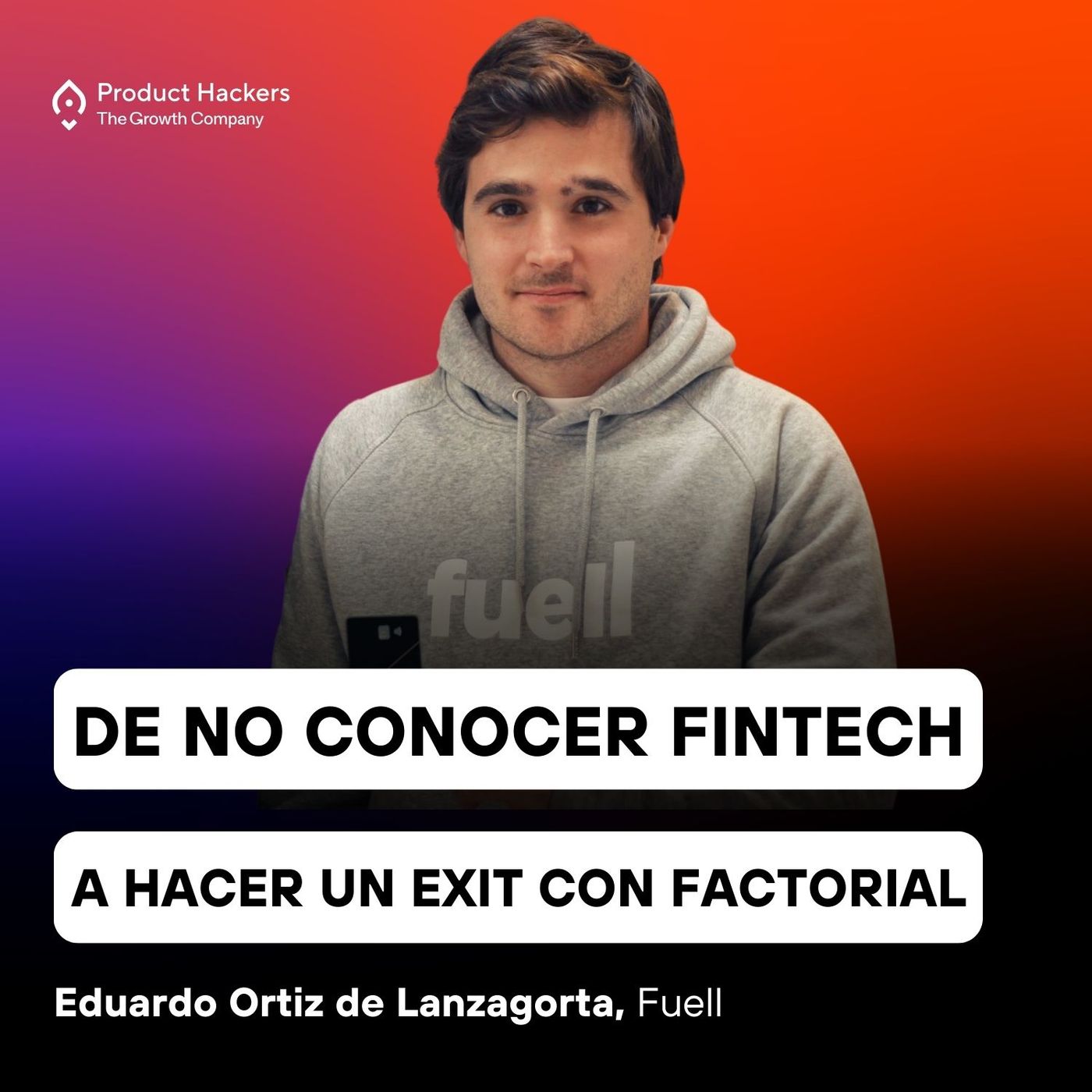 Growth: el podcast de Product Hackers 🚀