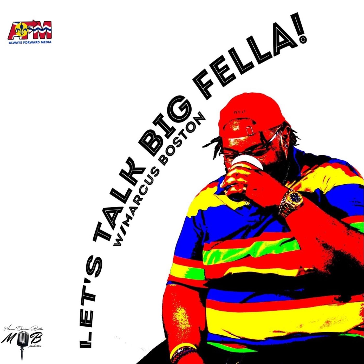 Let's Talk Big Fella