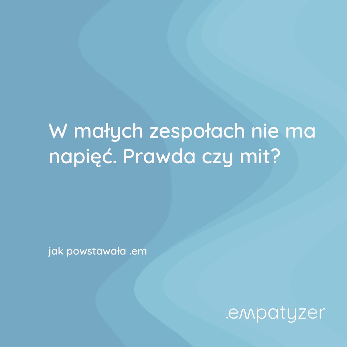 Moja przygoda z .em