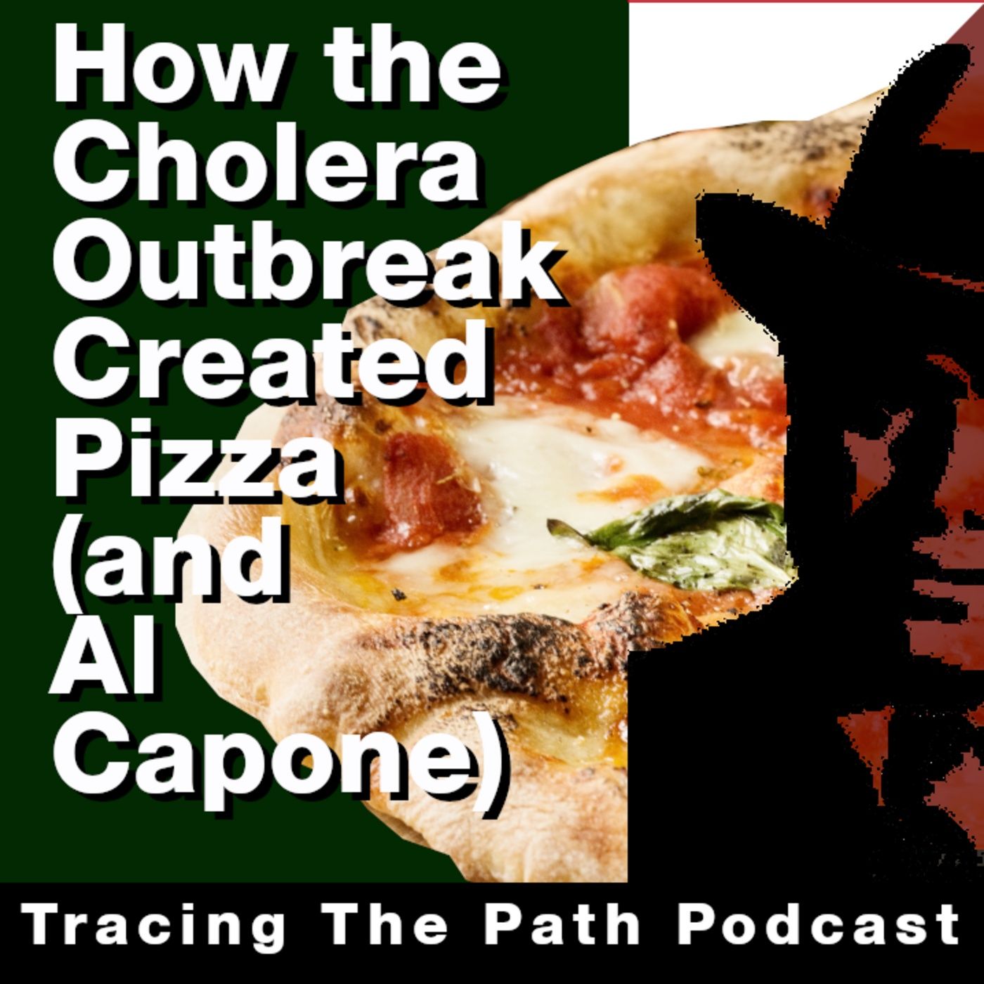 Episode 24: How the Cholera Epidemic Jump Started the History of Pizza episode artwork