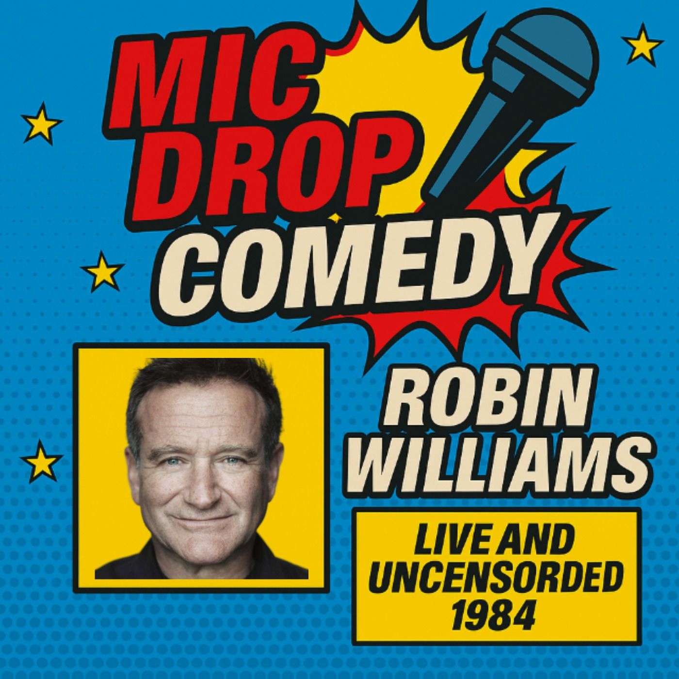 Robin Williams – Live and Uncensored 1984 (Standup Comedy) episode artwork