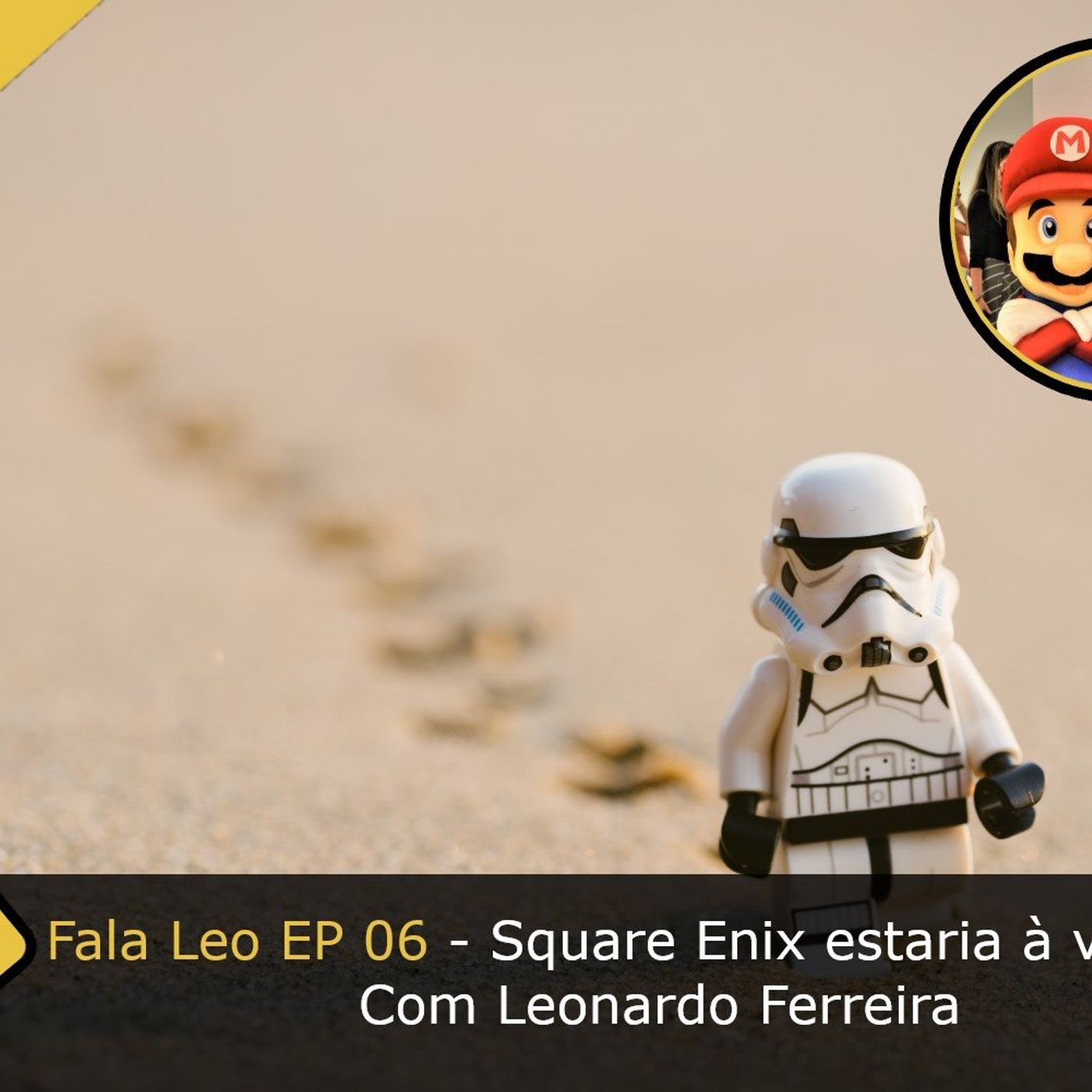 Fala Gamer Cast - #87 Fala Leo EP 06 - Square Enix estaria à venda? episode artwork