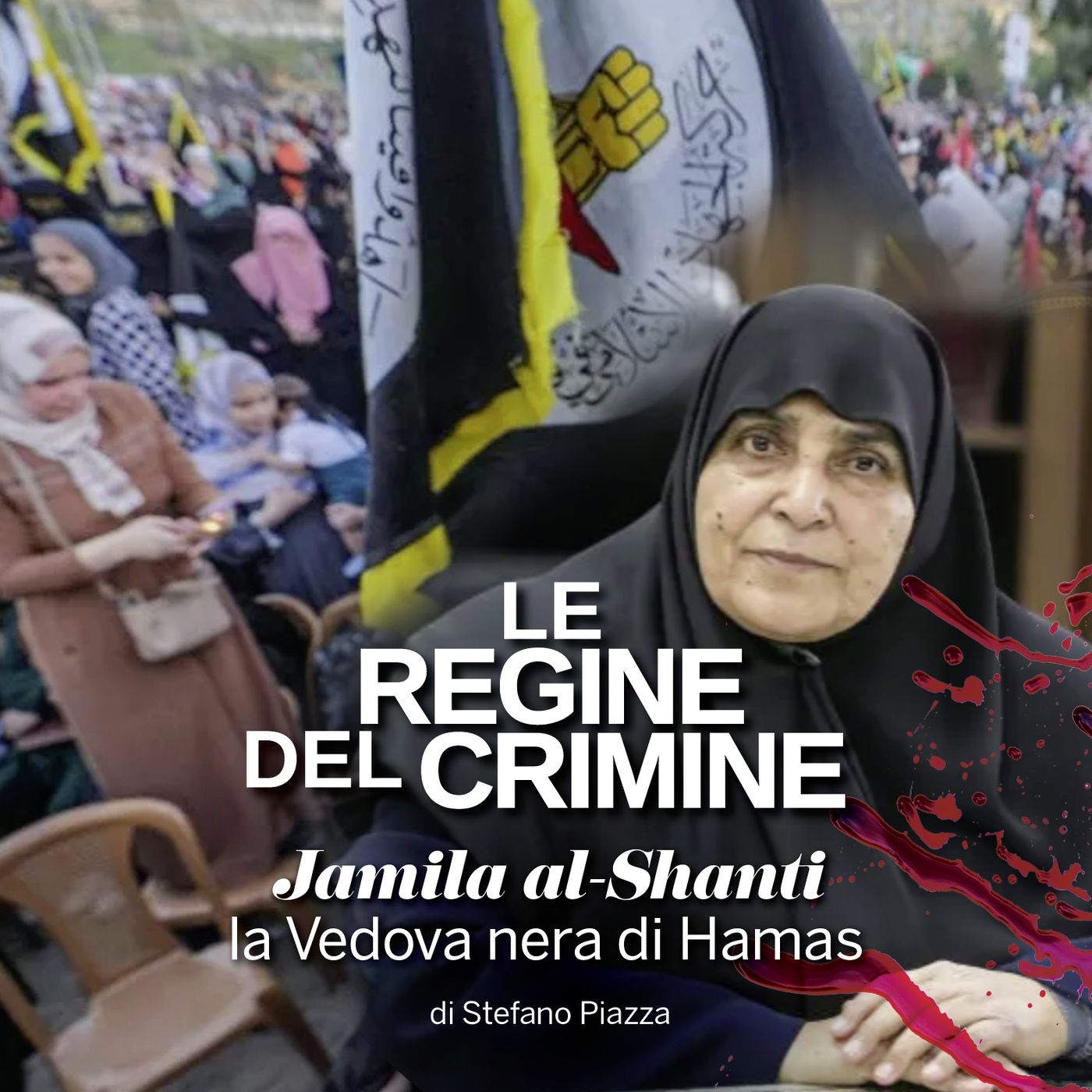 Jamila al-Shanti,  la Vedova nera di Hamas episode artwork