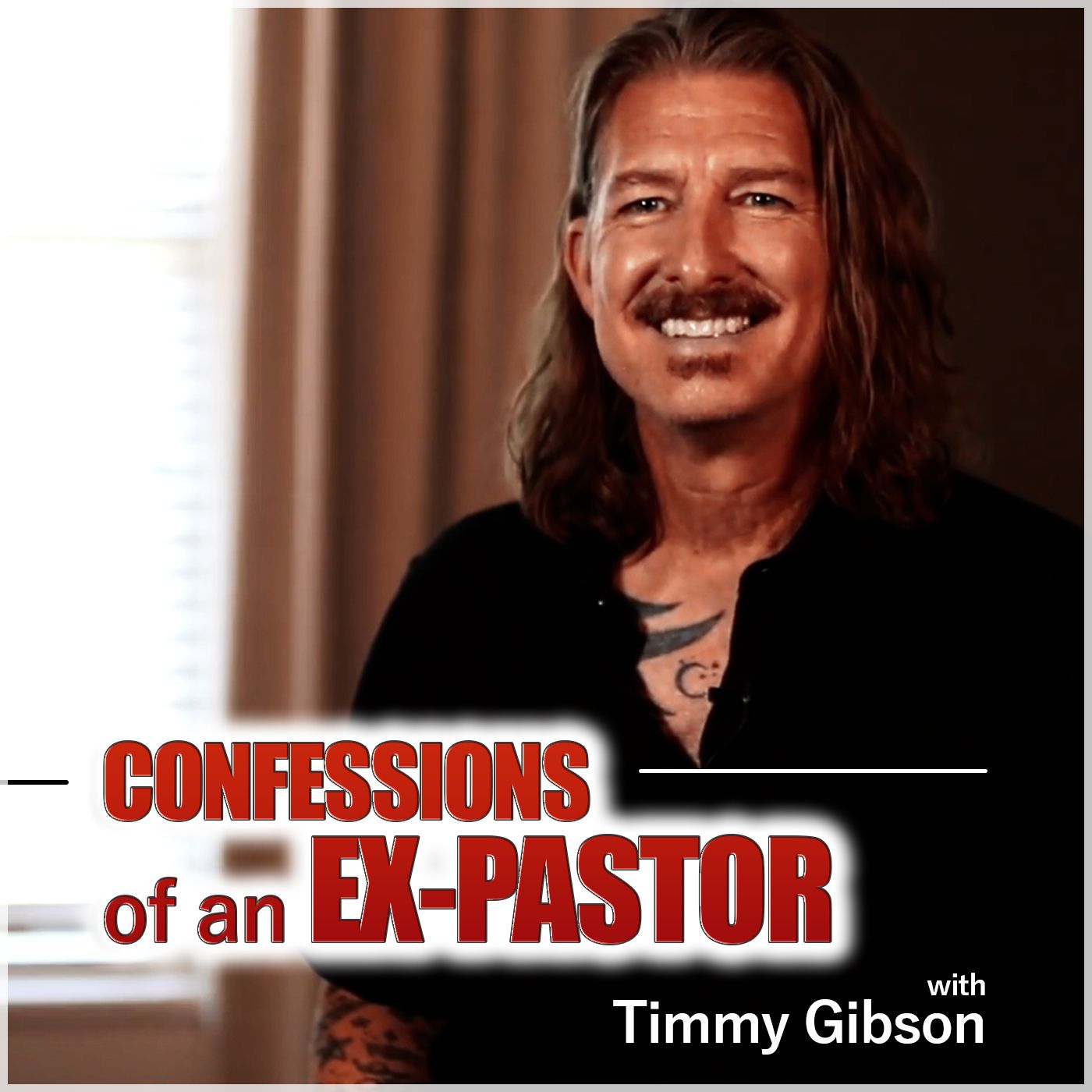 Confessions of an Ex-Pastor (with Timmy Gibson) - podcast episode cover