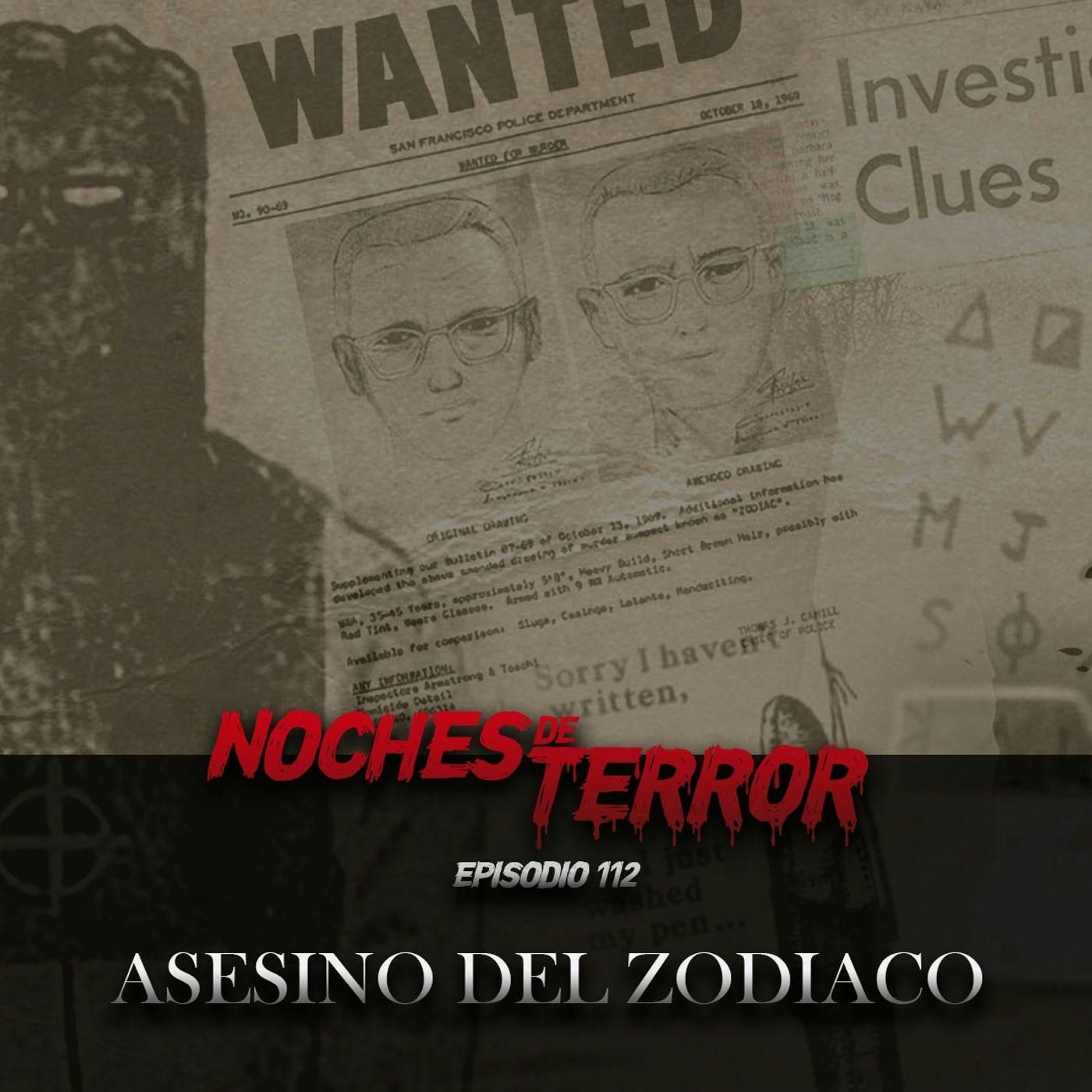 Ep 112: Asesino del Zodiaco episode artwork