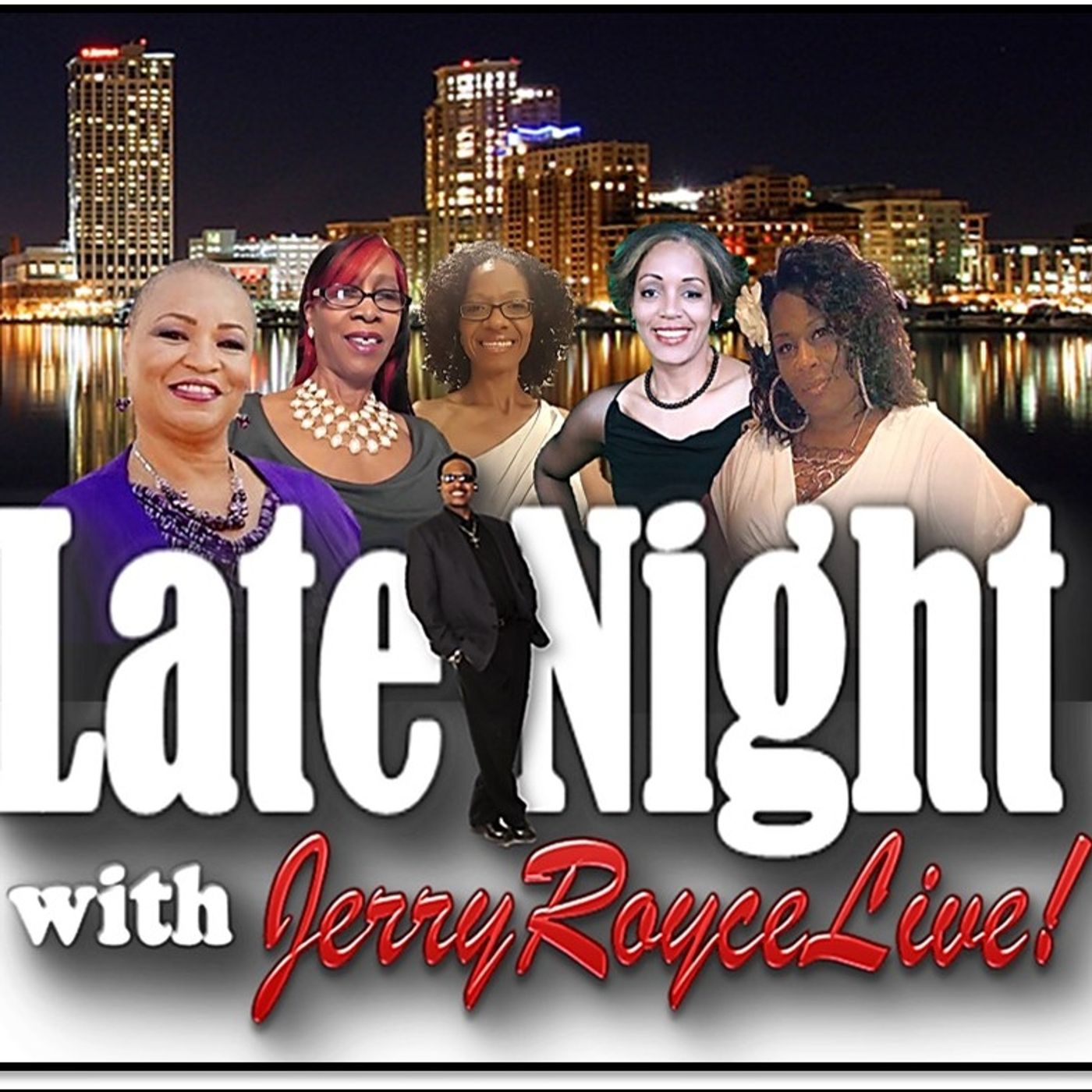 Late Night Radio with Jerry Royce Live!