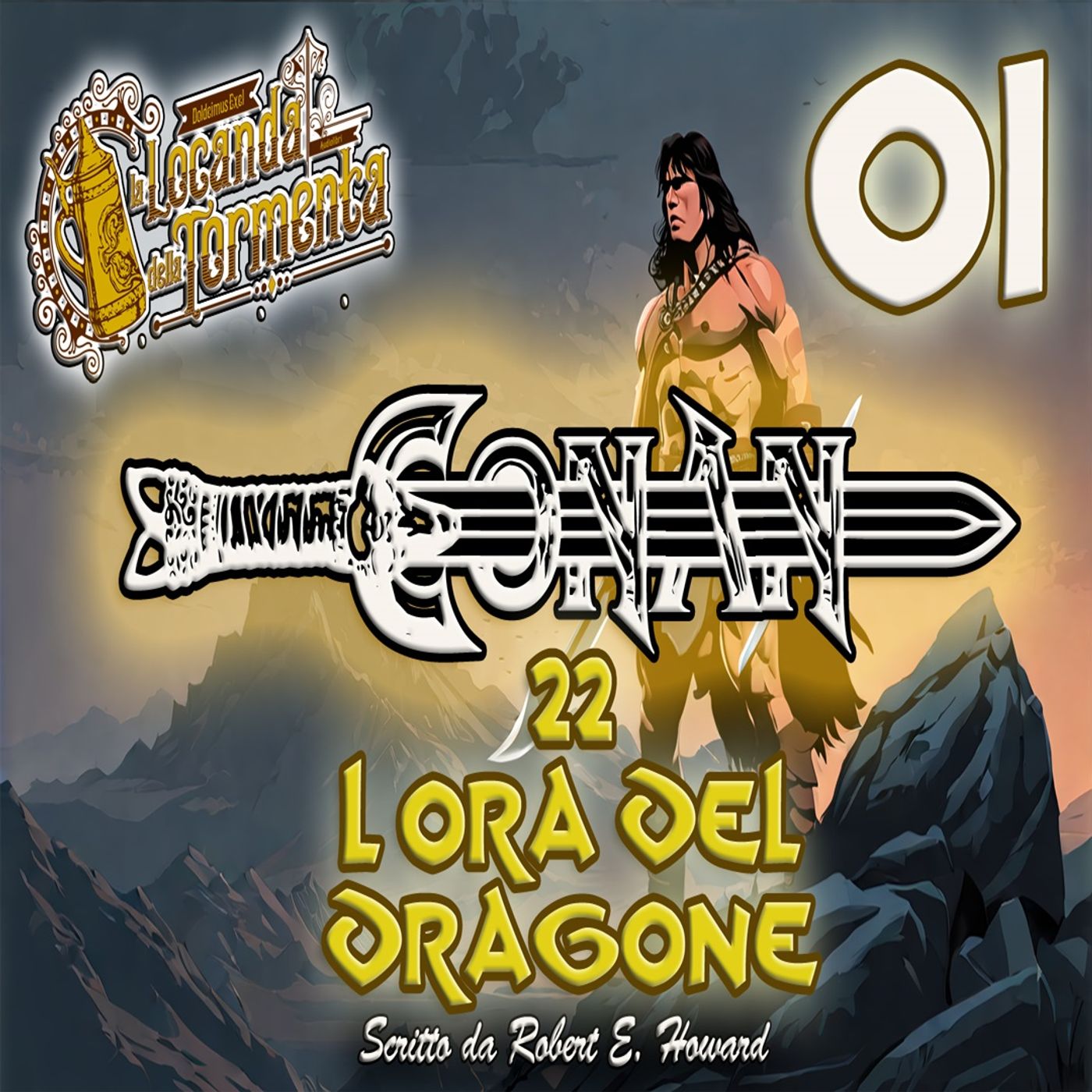 Audiolibro Conan il barbaro 22- L Ora del dragone 01 - Robert E. Howard