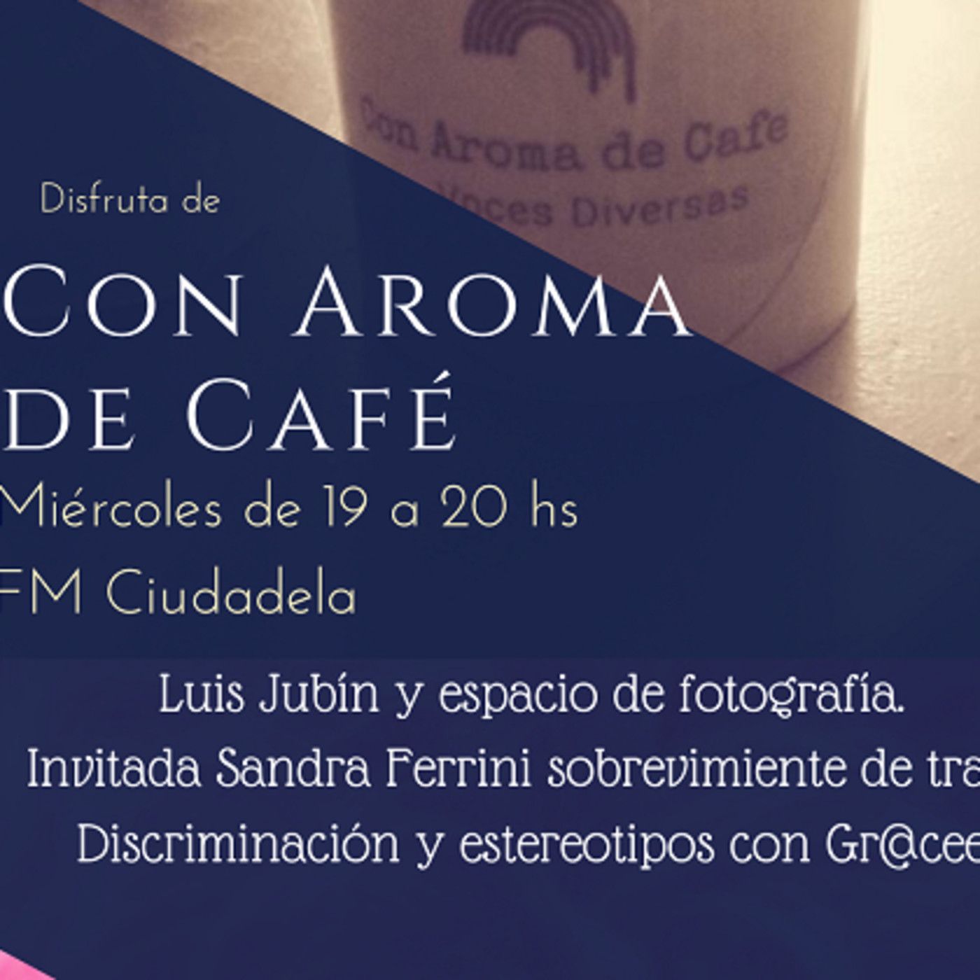 Con Aroma de Café
