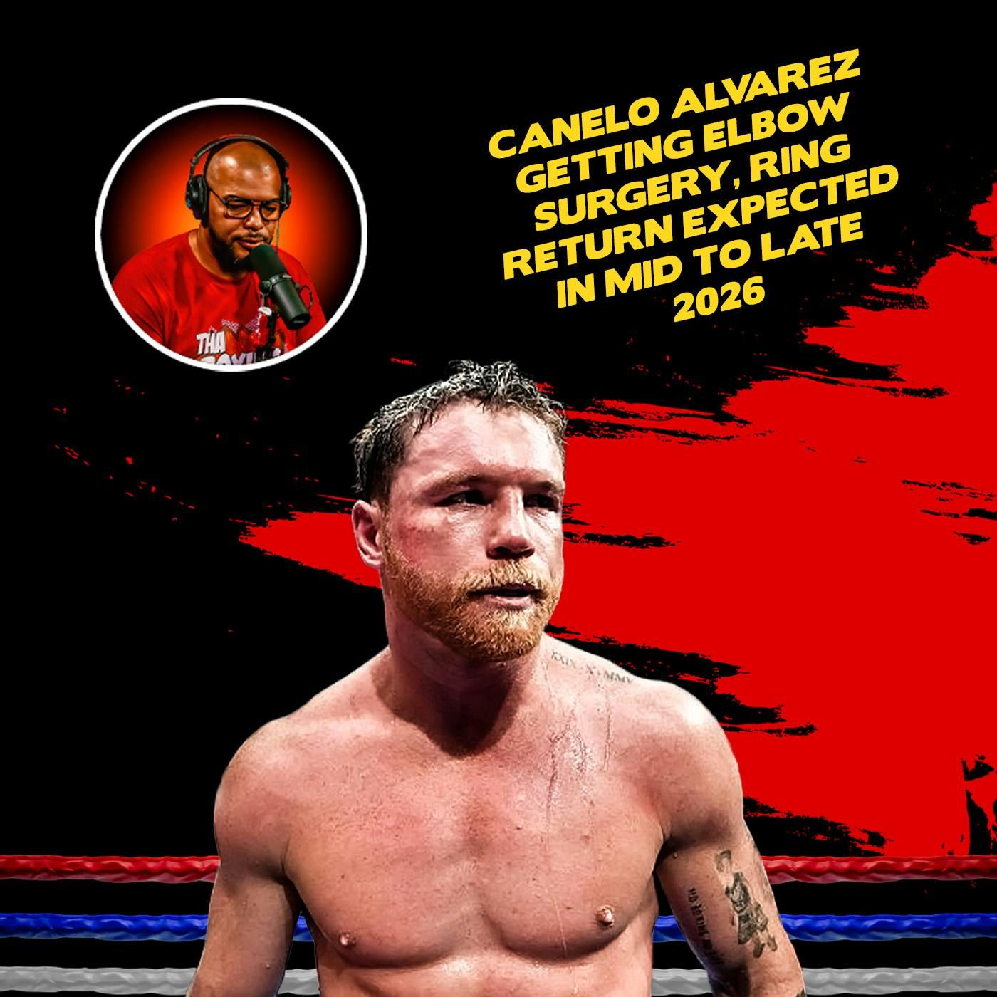 ☎️Canelo Alvarez Elbow Surgery: Real Injury or Post-Crawford Excuse Ploy❓ episode artwork