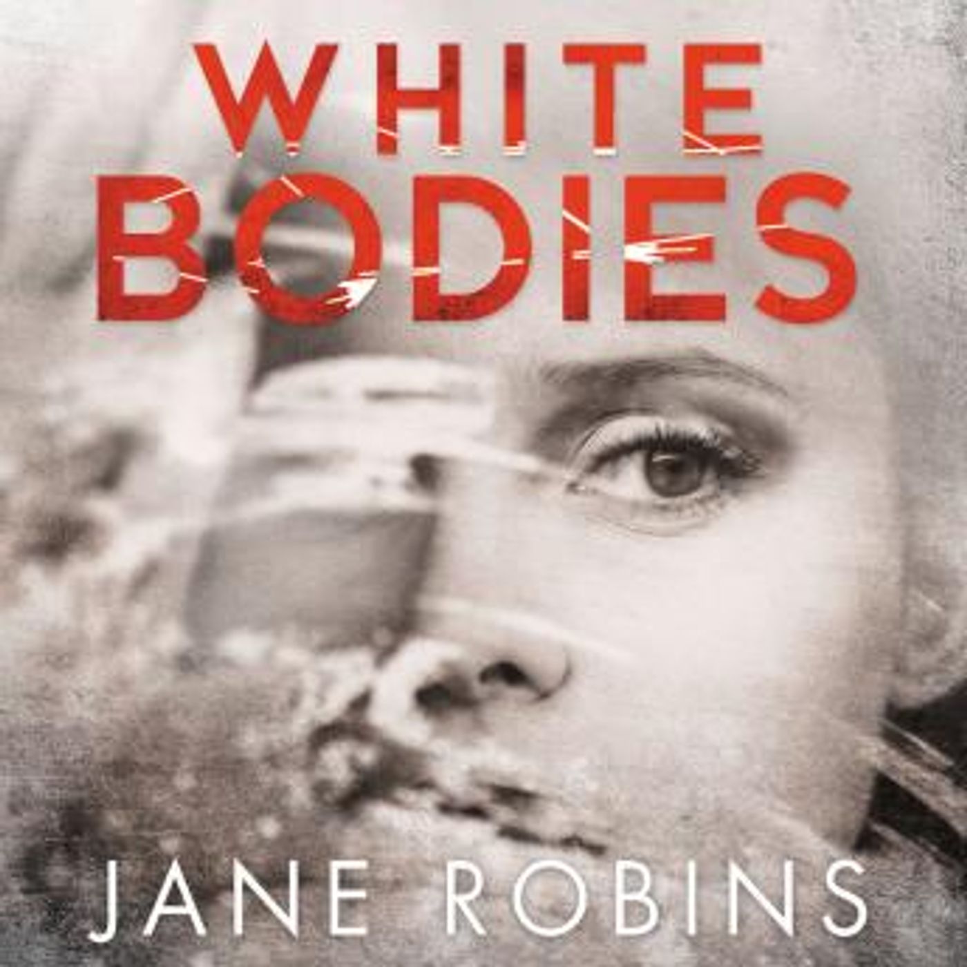 White Bodies by Jane Robins episode artwork