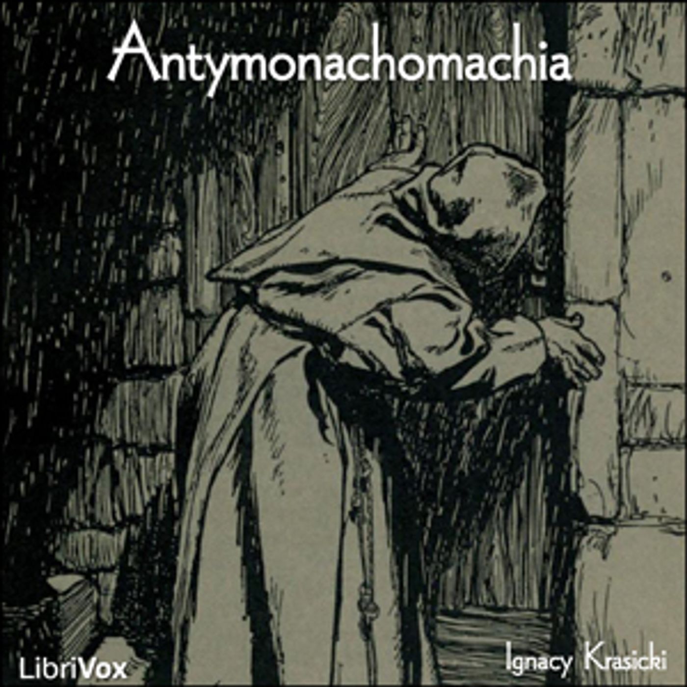 Antymonachomachia by Ignacy Krasicki (1735 - 1801) podcast artwork
