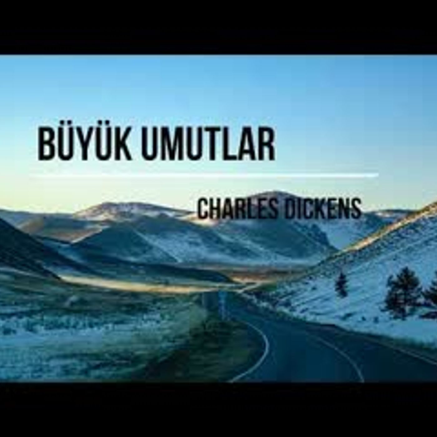 Büyük Umutlar 1.Bölüm - Charles Dickens - (Sesli Kitap)