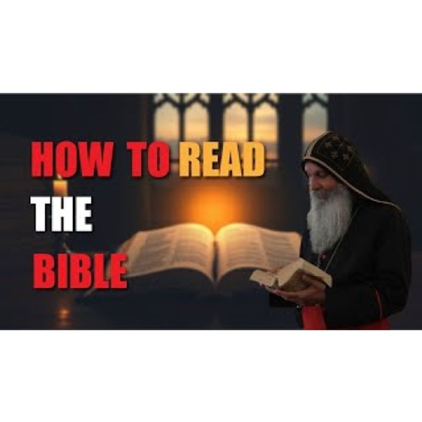 This How You Should Read The Holy Scriptures _ Bishop Mar Mari