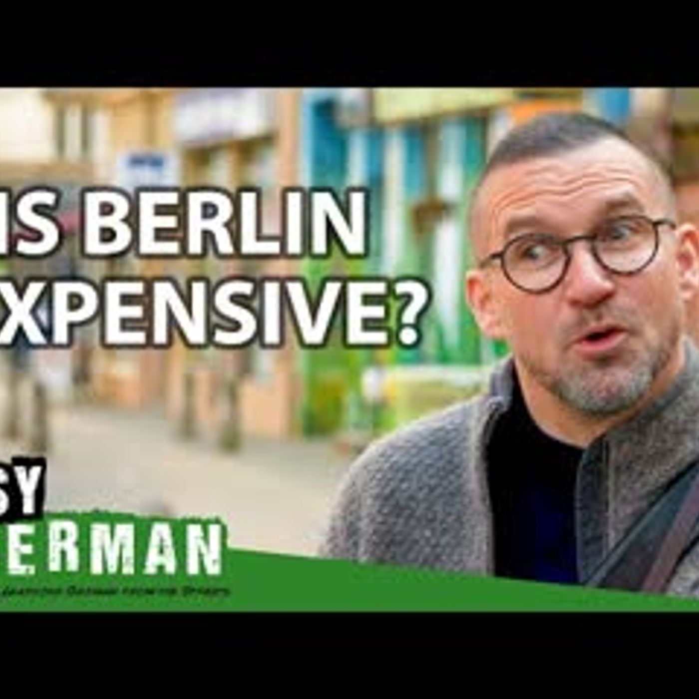 How Expensive Is Life in Berlin   Easy German 447