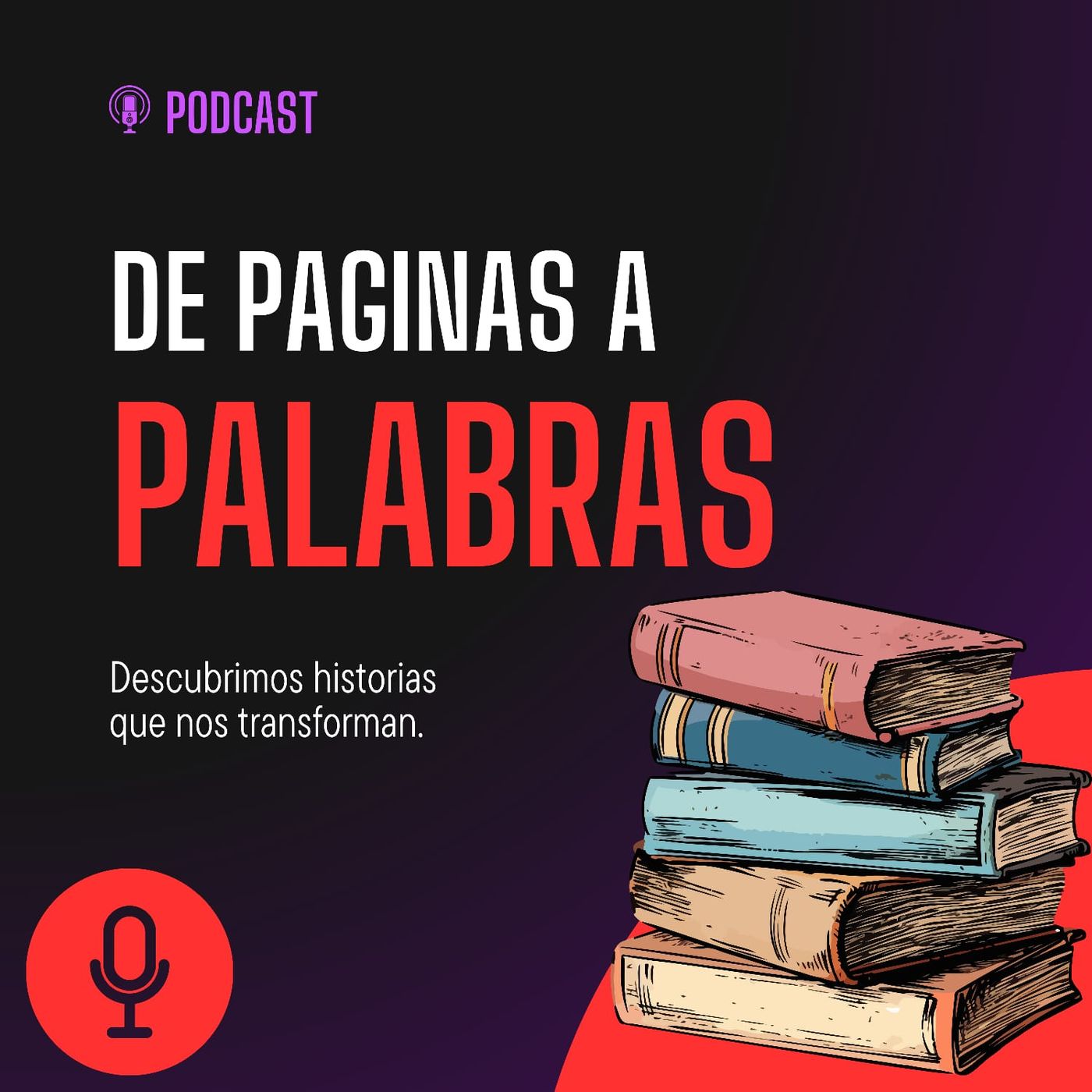 De paginas a palabras podcast artwork