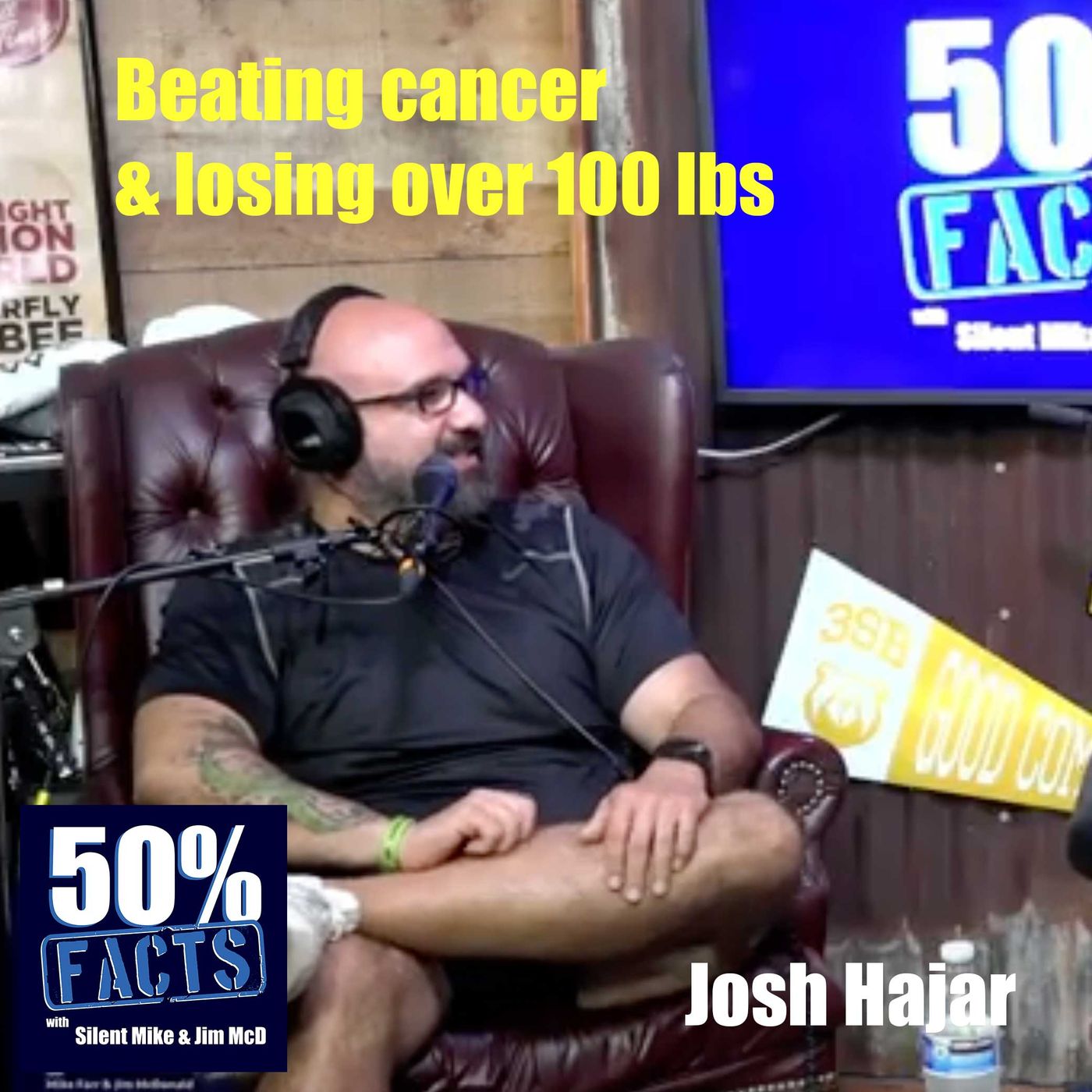 Josh Hajar: Staying positive, beating cancer, and losing over 100 lbs