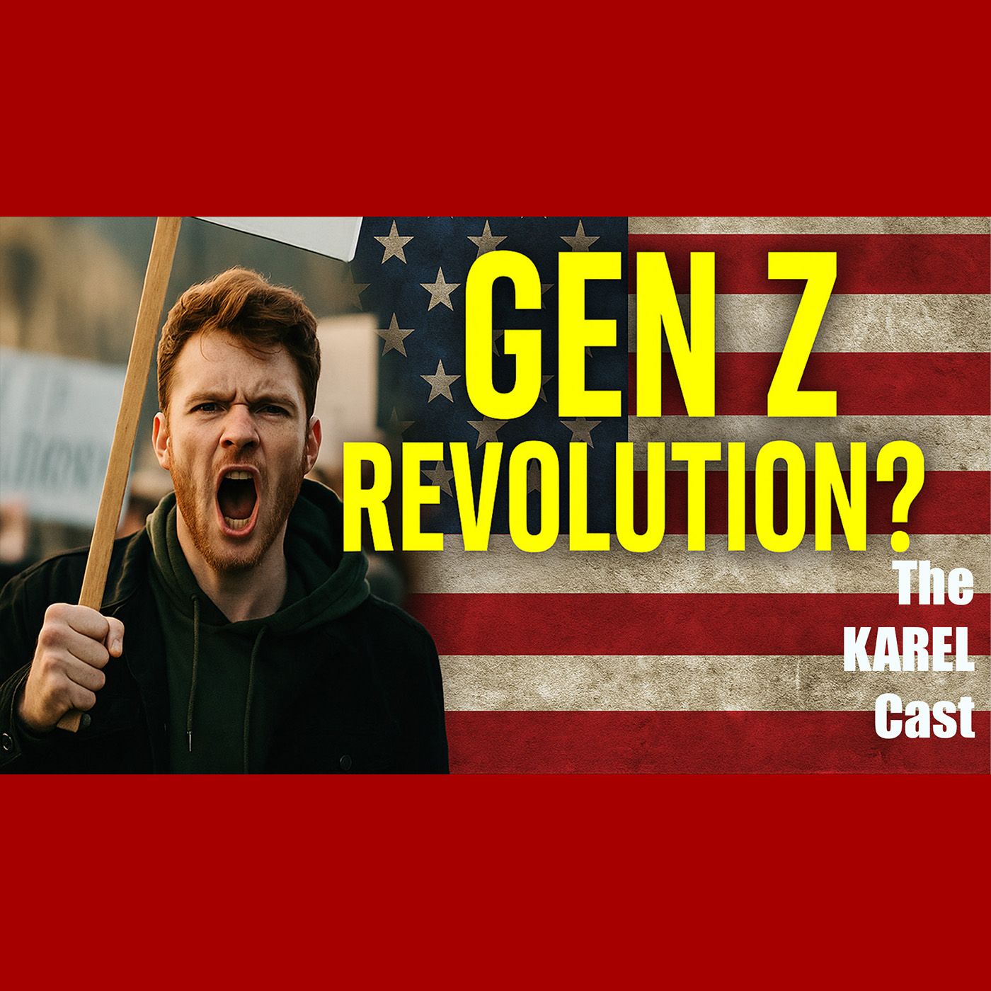 🔥 Social Media Uprising: Can Gen Z Save America? | Karel Cast 25-122
