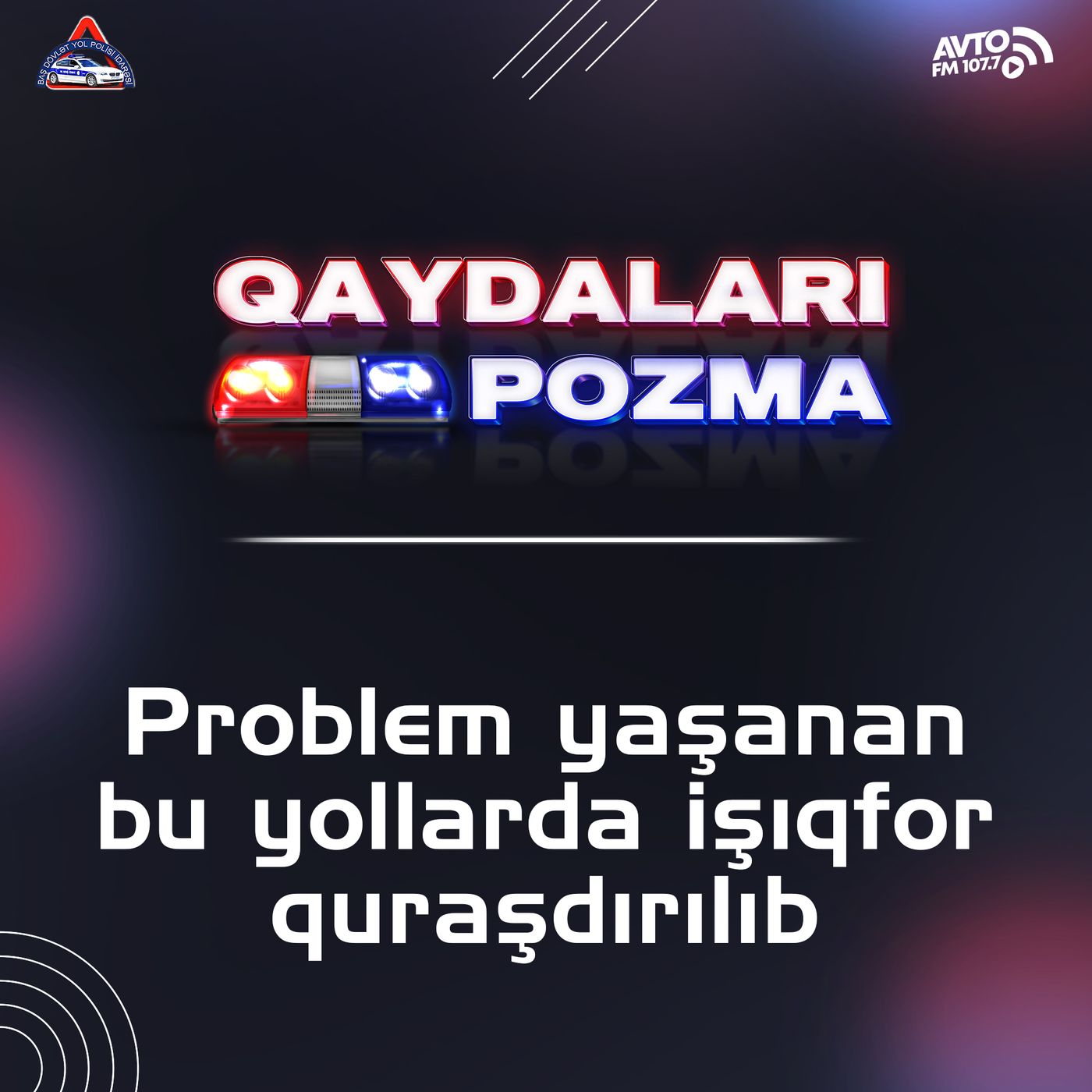 Problem yaşanan bu yollarda işıqfor quraşdırılıb
