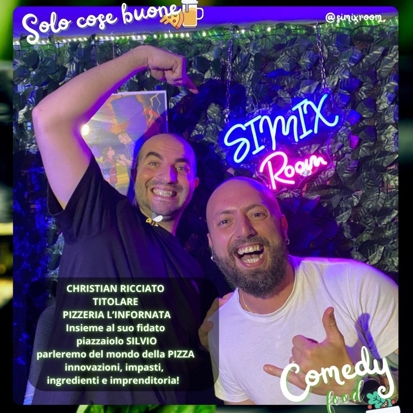 CF #06 - Christian Ricciato e Silvio (Pizzeria L'Infornata, parliamo di PIZZE) episode artwork
