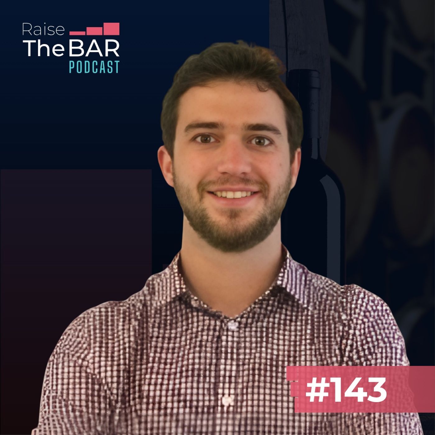 Da vinícola à gôndola: o trade marketing da Concha y Toro, com Danilo Razera | Raise The Bar #143