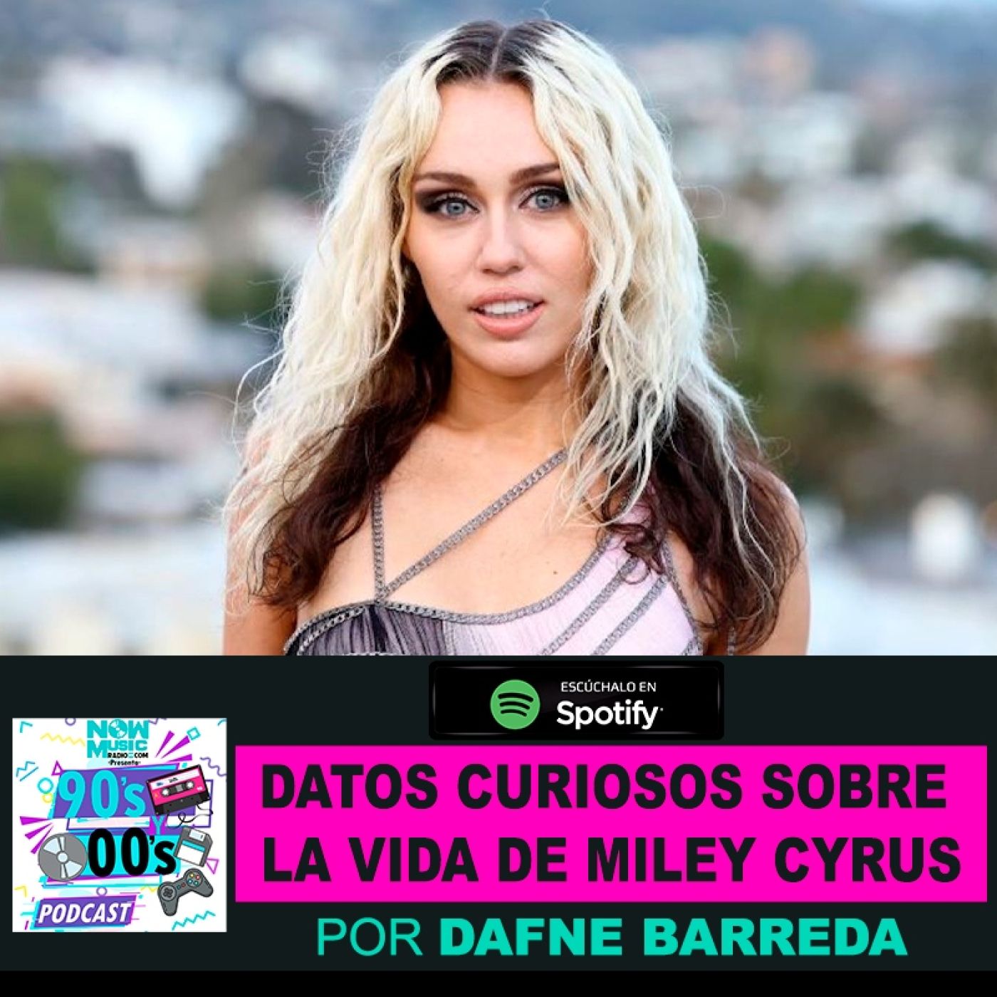 Datos Curiosos sobre la Vida de Miley Cyrus episode artwork