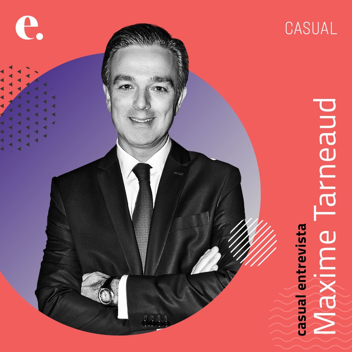 Casual entrevista Maxime Tarneaud | CASUAL #016