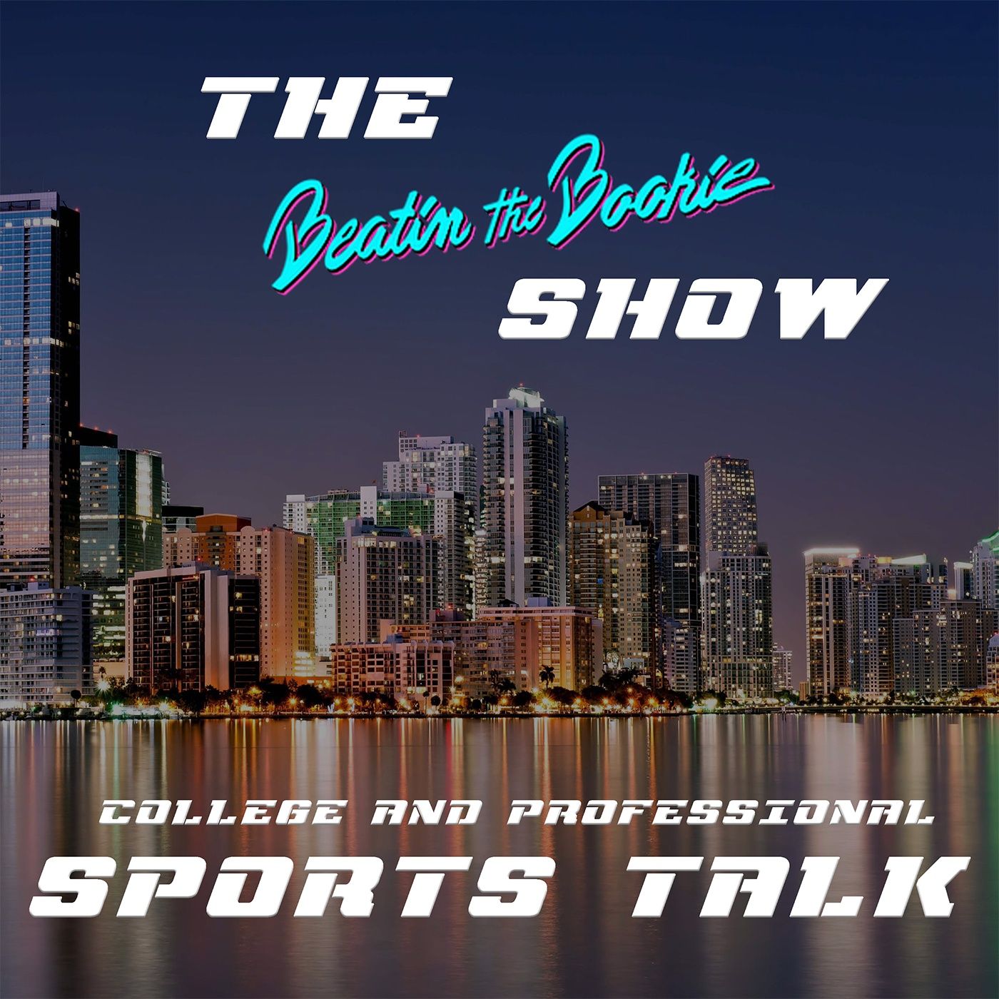 The BeatinTheBookie Show