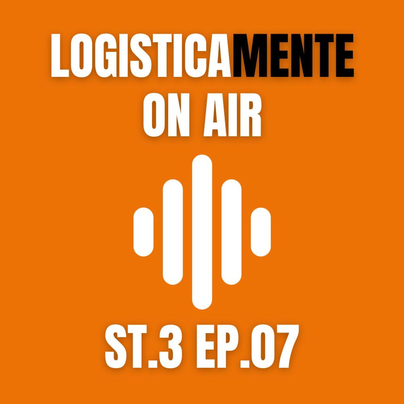 Dalla soluzione al sistema: cosa serve alla logistica per evolvere | EP. 07 ST.03 episode artwork