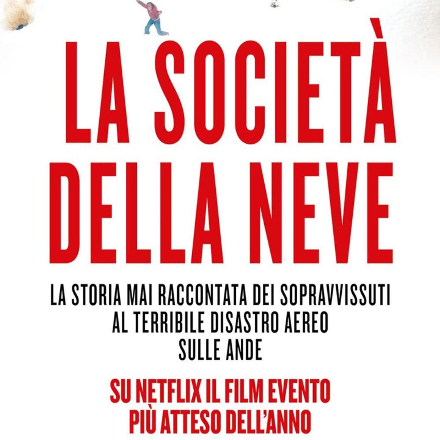 Pablo Vierci: la storia vera dei sopravvissuti al disastro aereo delle Ande