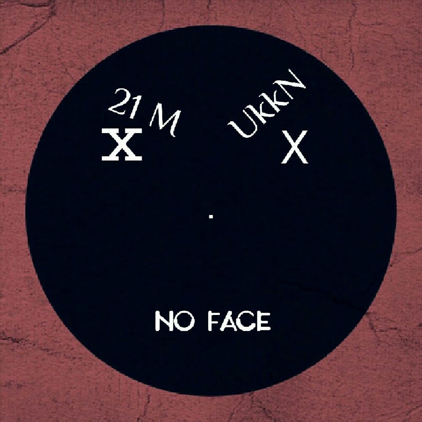 No Face - 21 M UkkNigga episode artwork