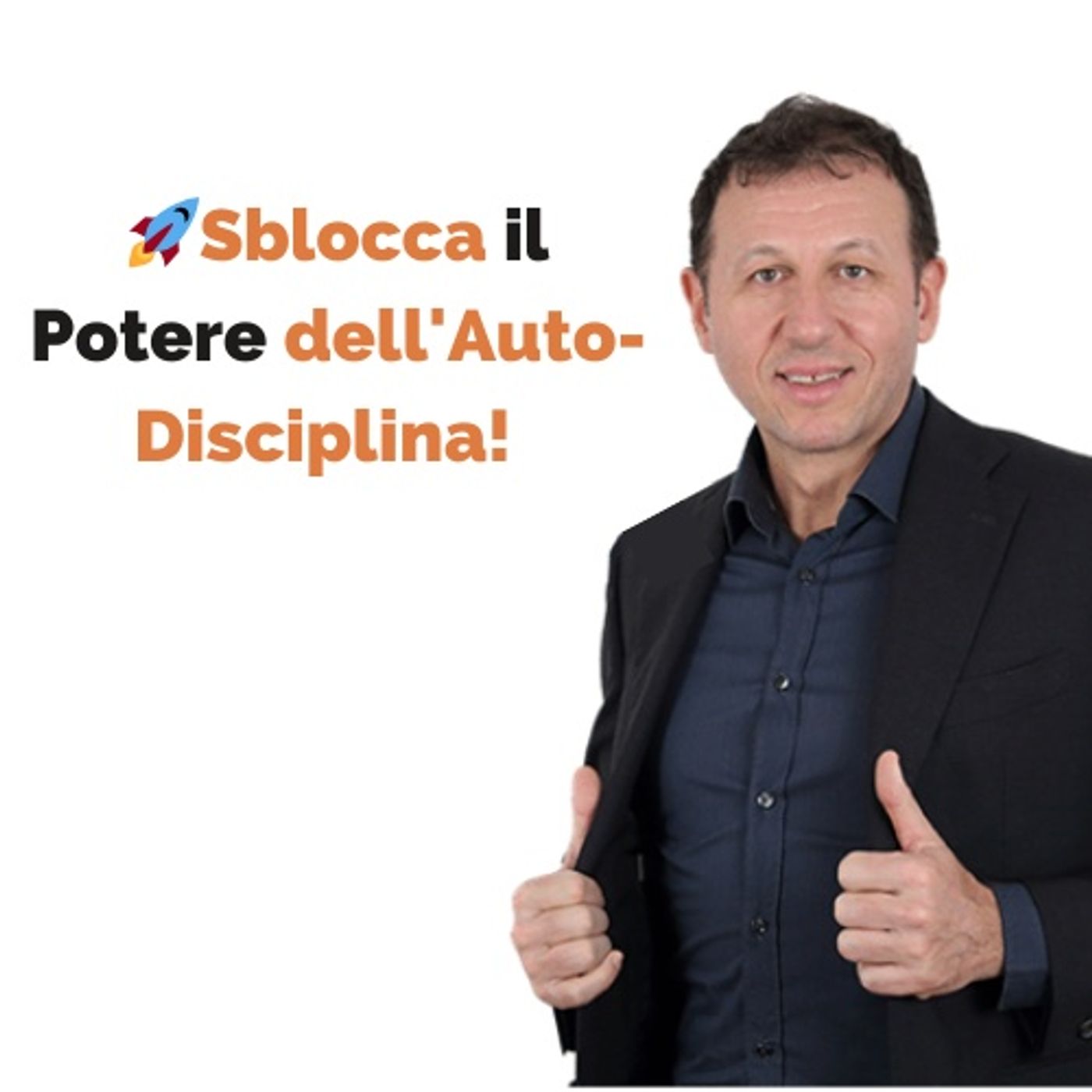 Autodiscpina 3 consigli + 1 per svilupparla episode artwork