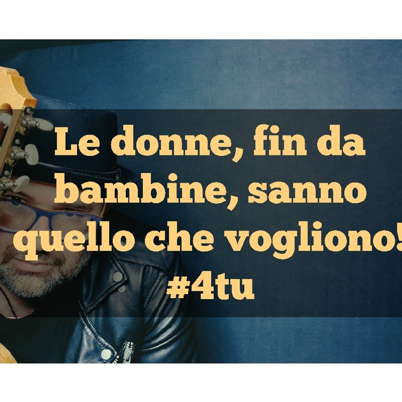 Episodio 874 - Le donne, fin da bambine, sanno quello che vogliono! #4tu #videopodcast episode artwork