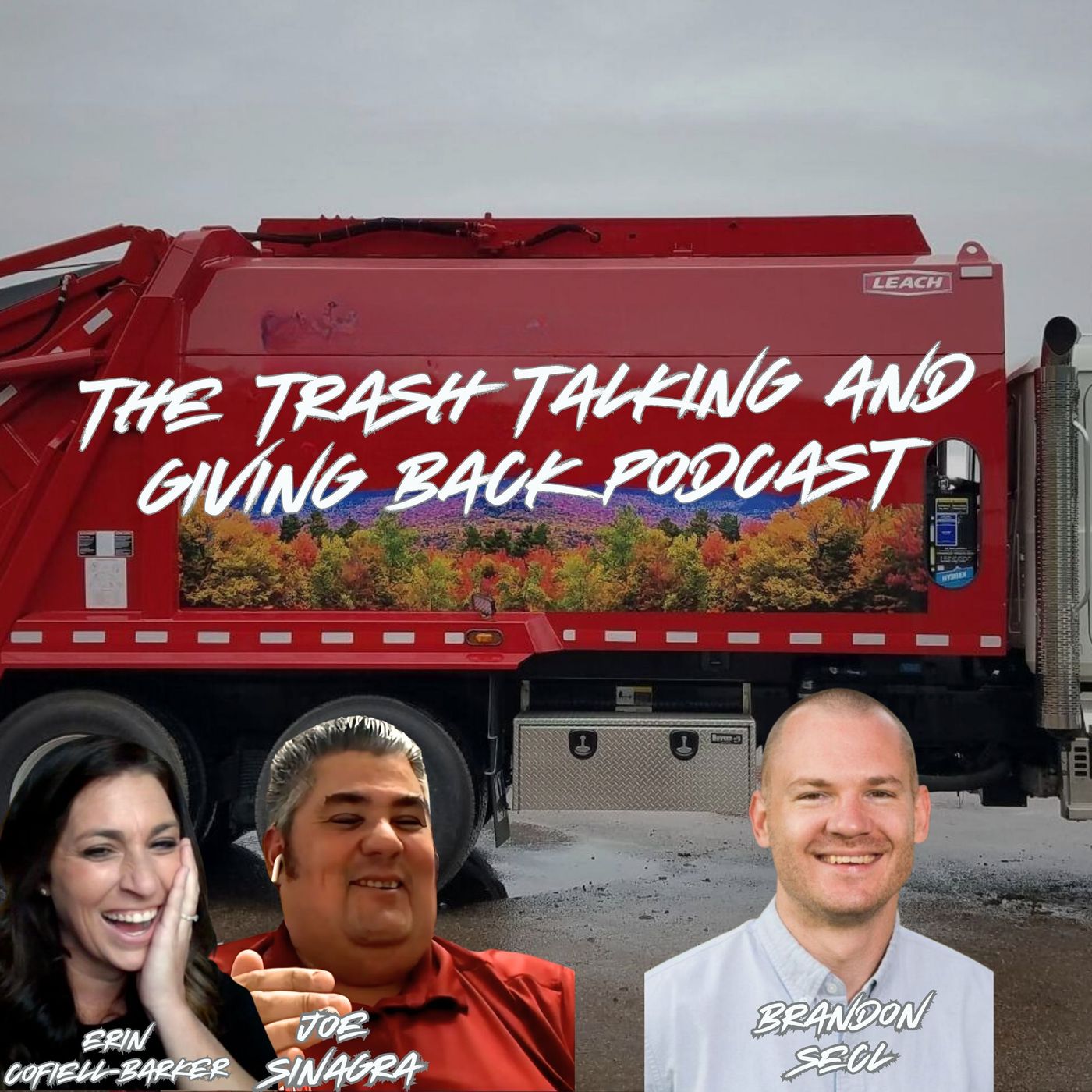 The Trash Talking and Giving Back Podcast – Brandon Secl & O_Brien Brothers
