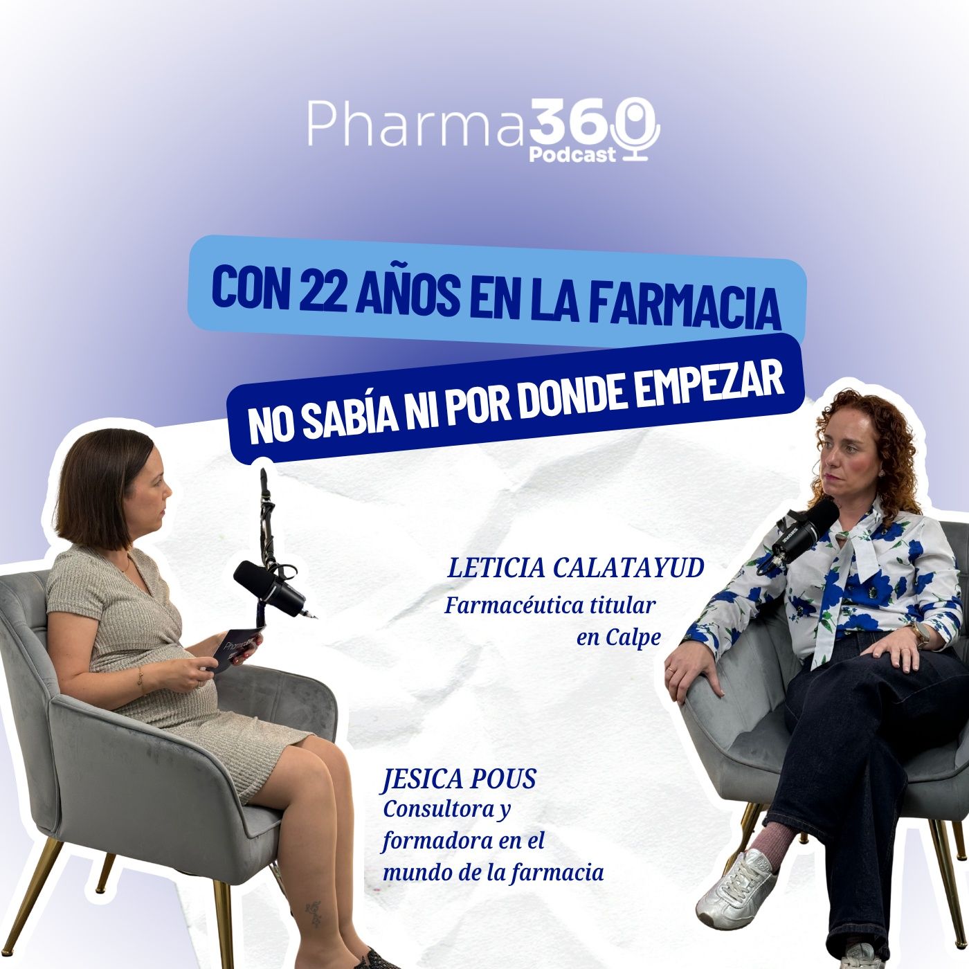 Ep. 5 – Con 22 años en la farmacia no sabía ni por donde empezar | Leticia Calatayud Ep. 5 – Con 22 años en la farmacia no sabía ni por donde empezar | Leticia Calatayud