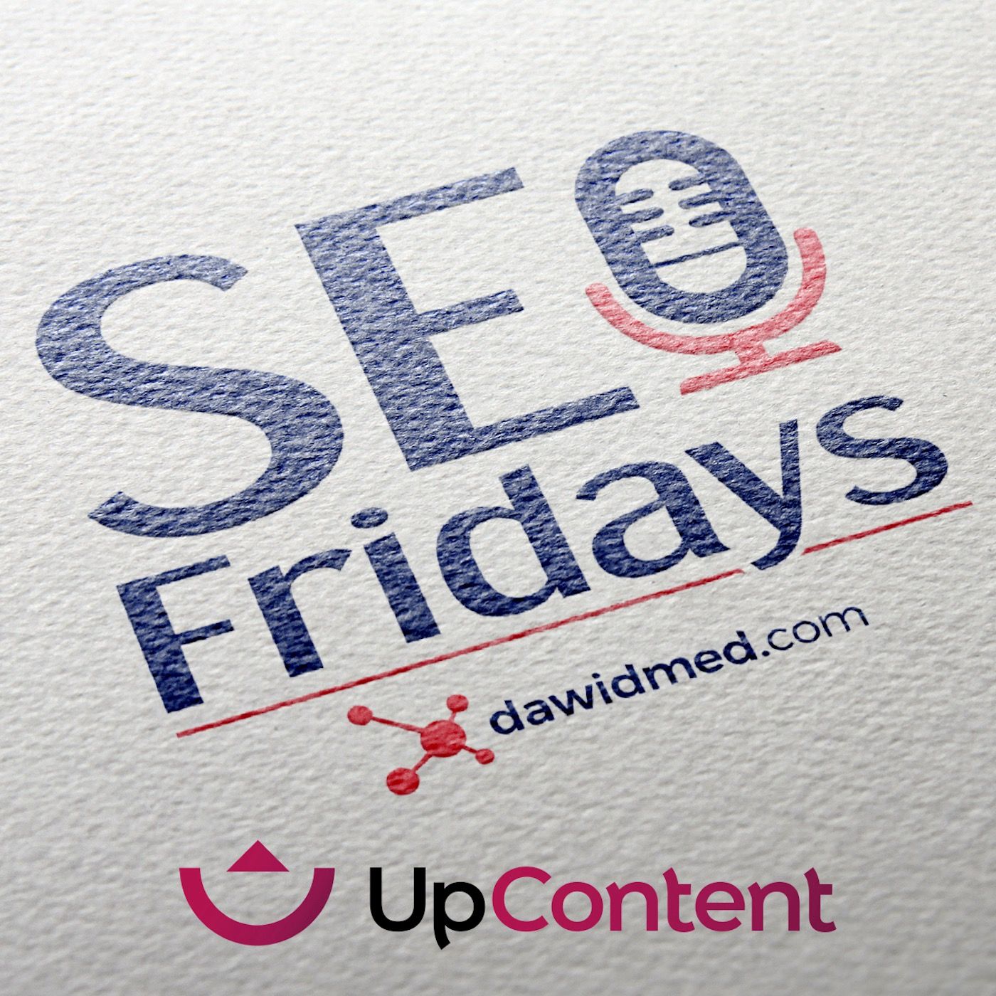 SEO Fridays Podcast