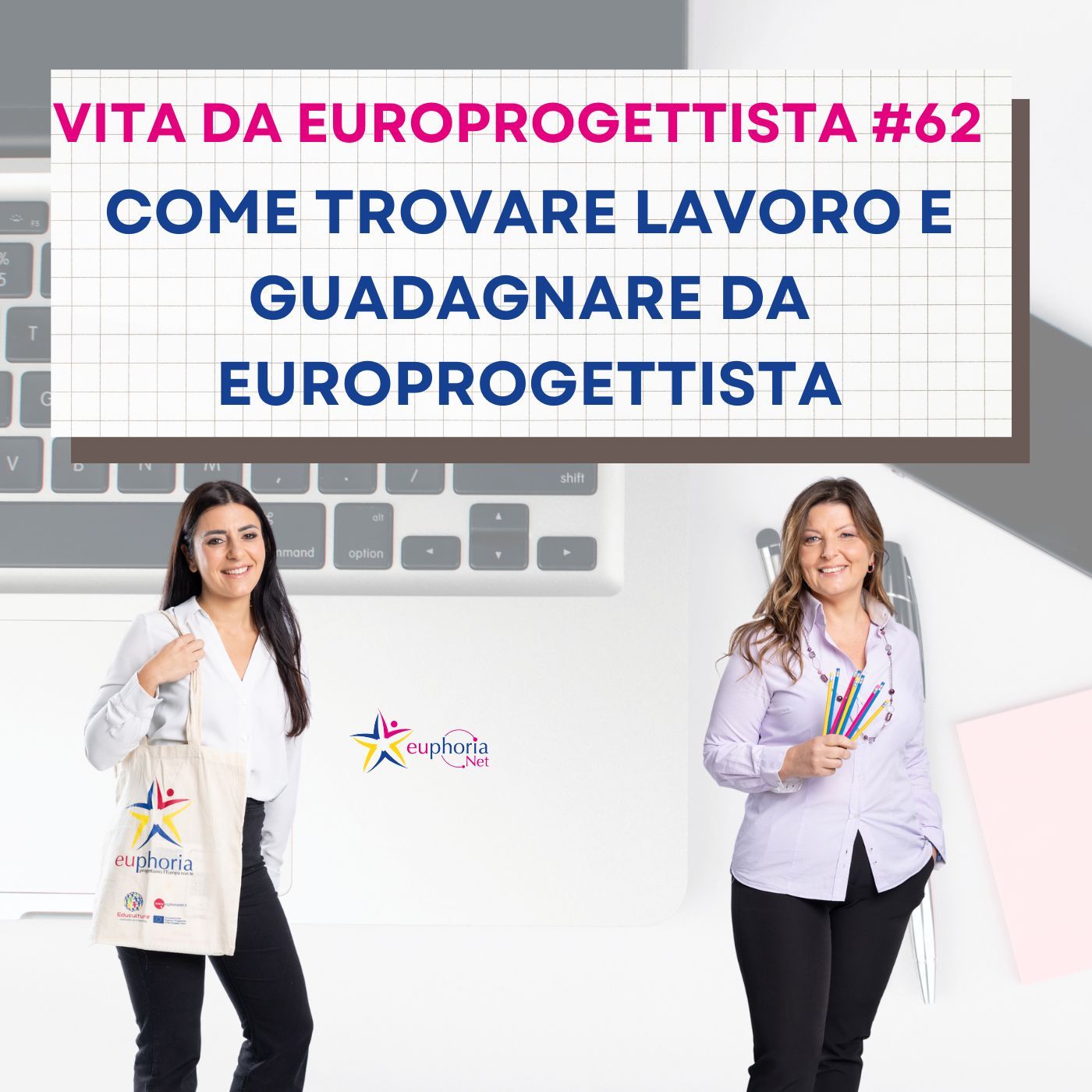 #62 Come trovare lavoro e guadagnare da europrogettista