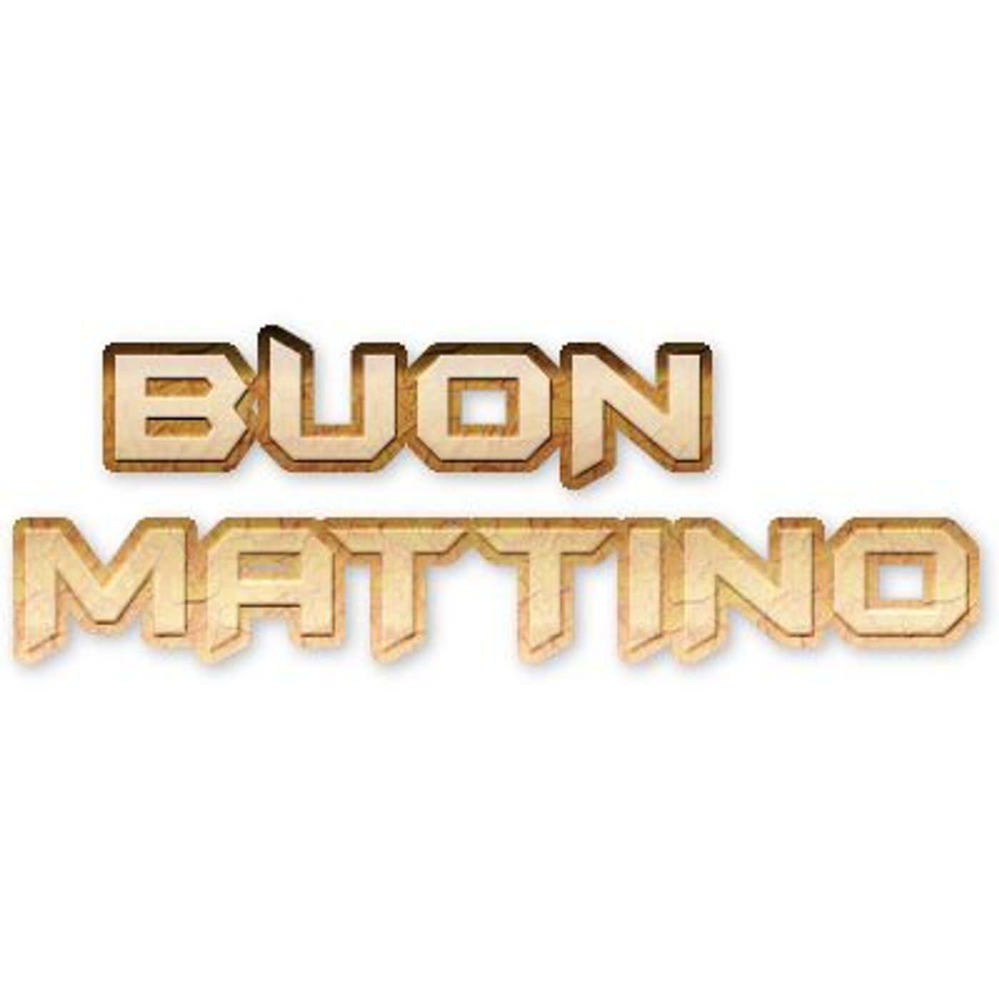 BUON MATTINO