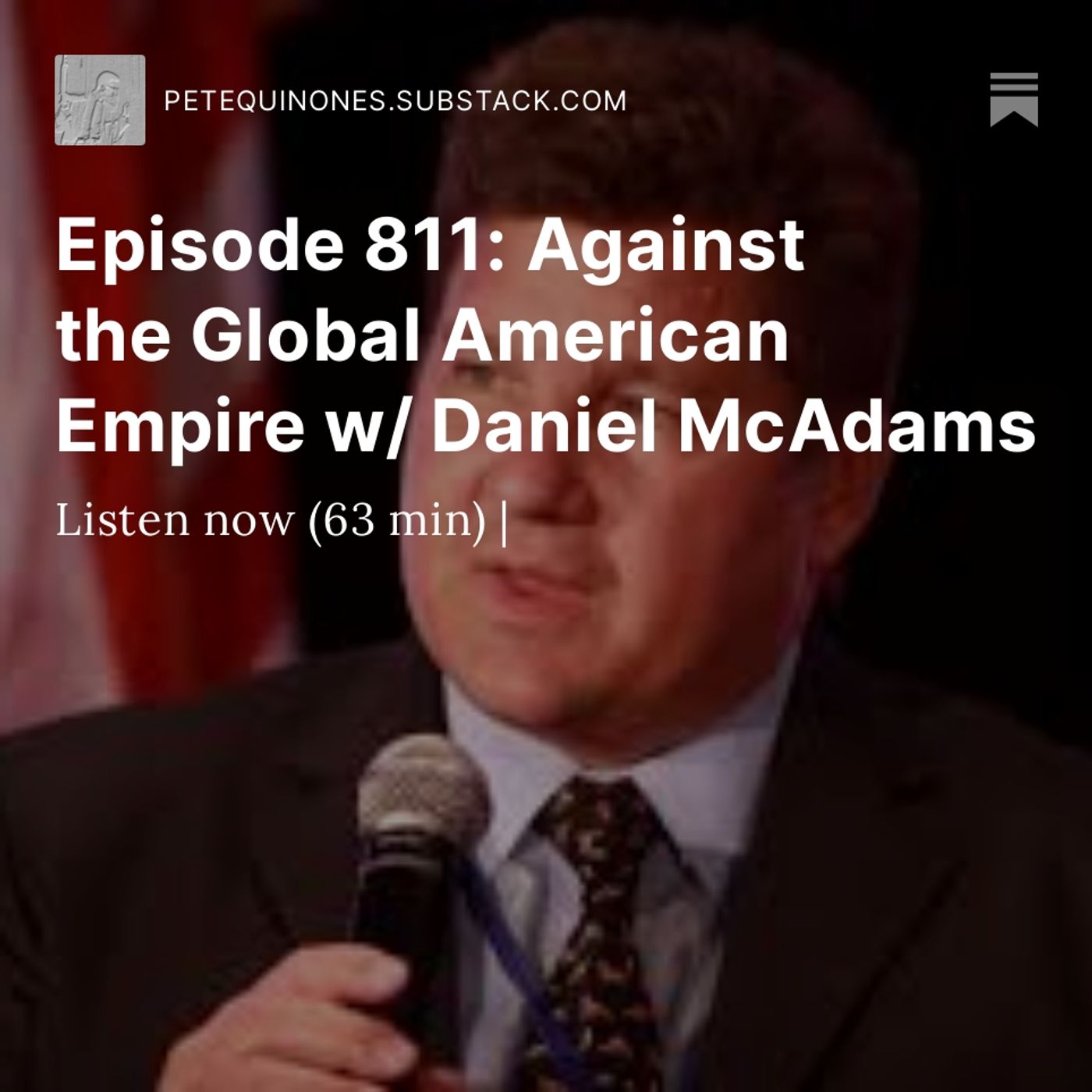 Episode 811: Against the Global American Empire w/ Daniel McAdams