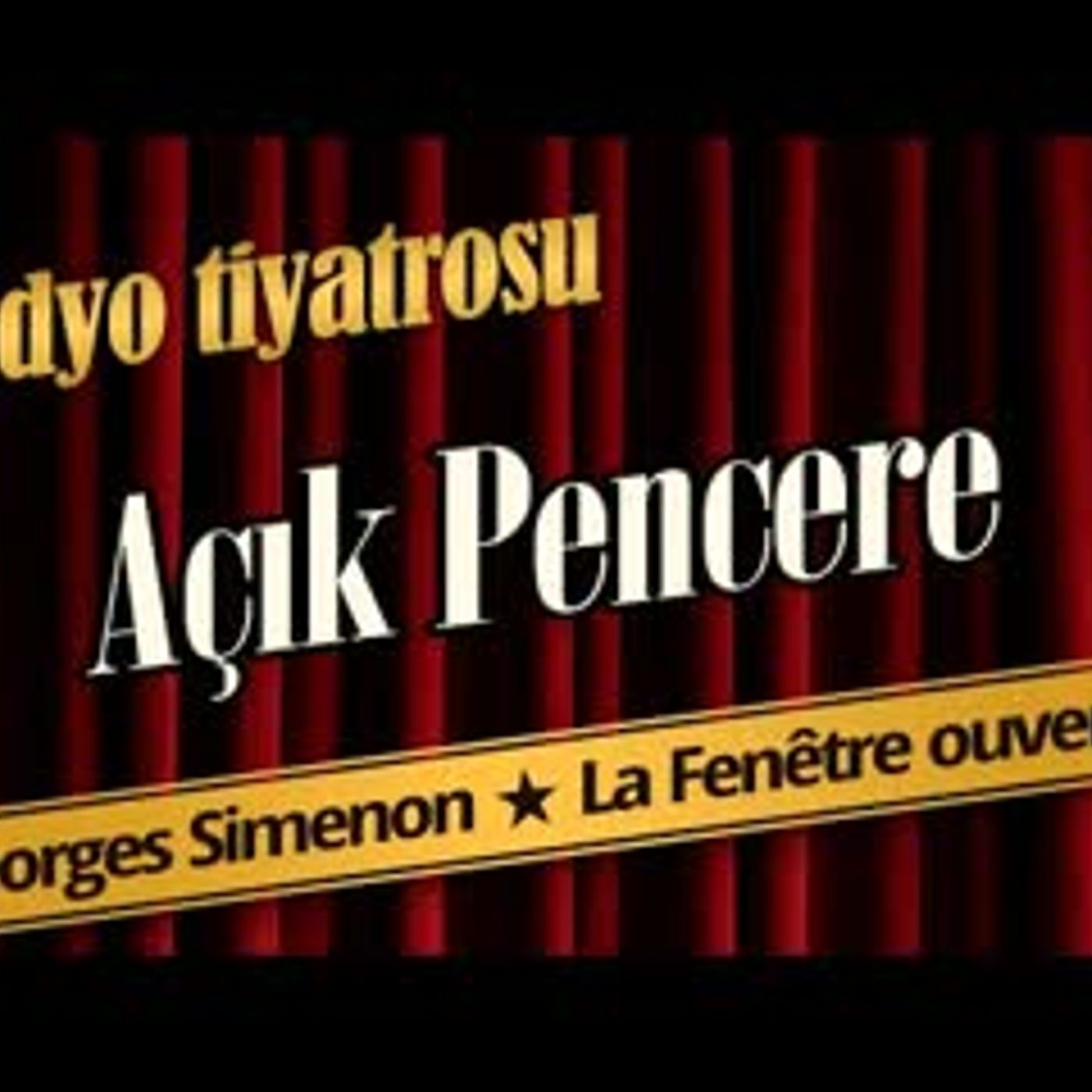 Açık Pencere - Radyo Tiyatrosu Dinle episode artwork