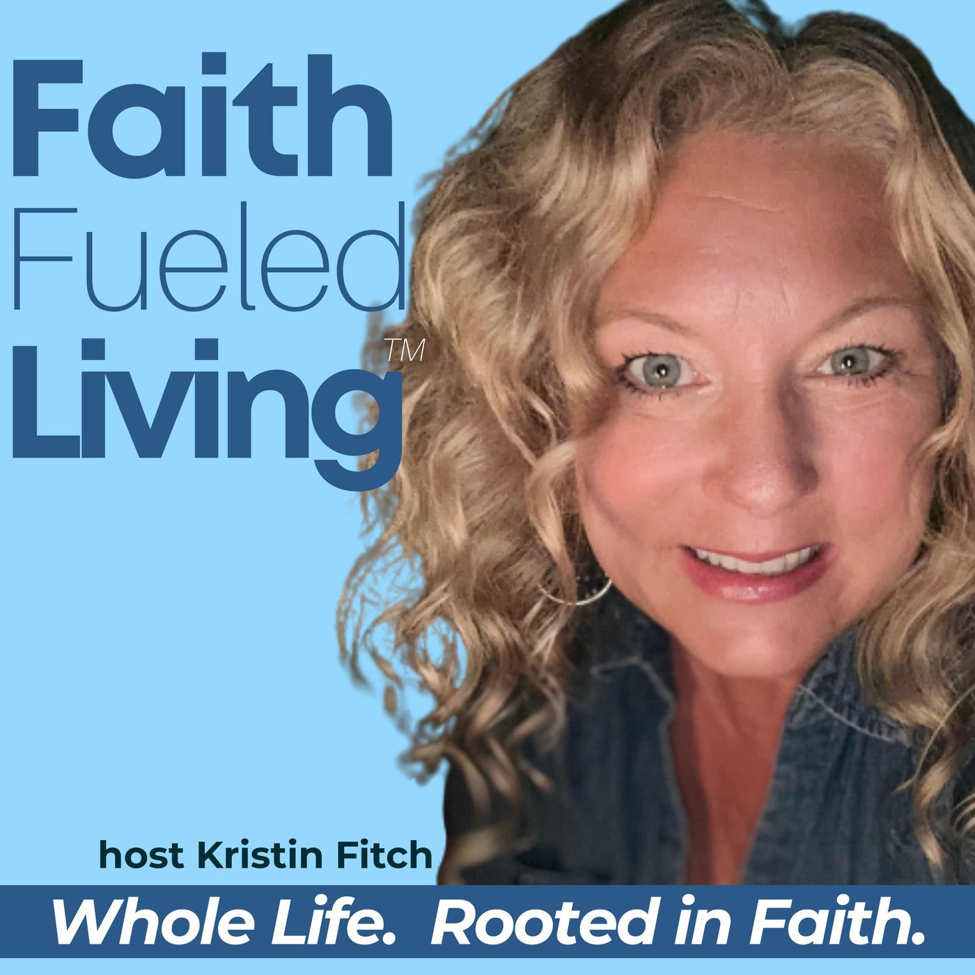Faith Fueled Living: Christian Mindset, Purpose, Wellness and Biblical Encouragement for Women cover art