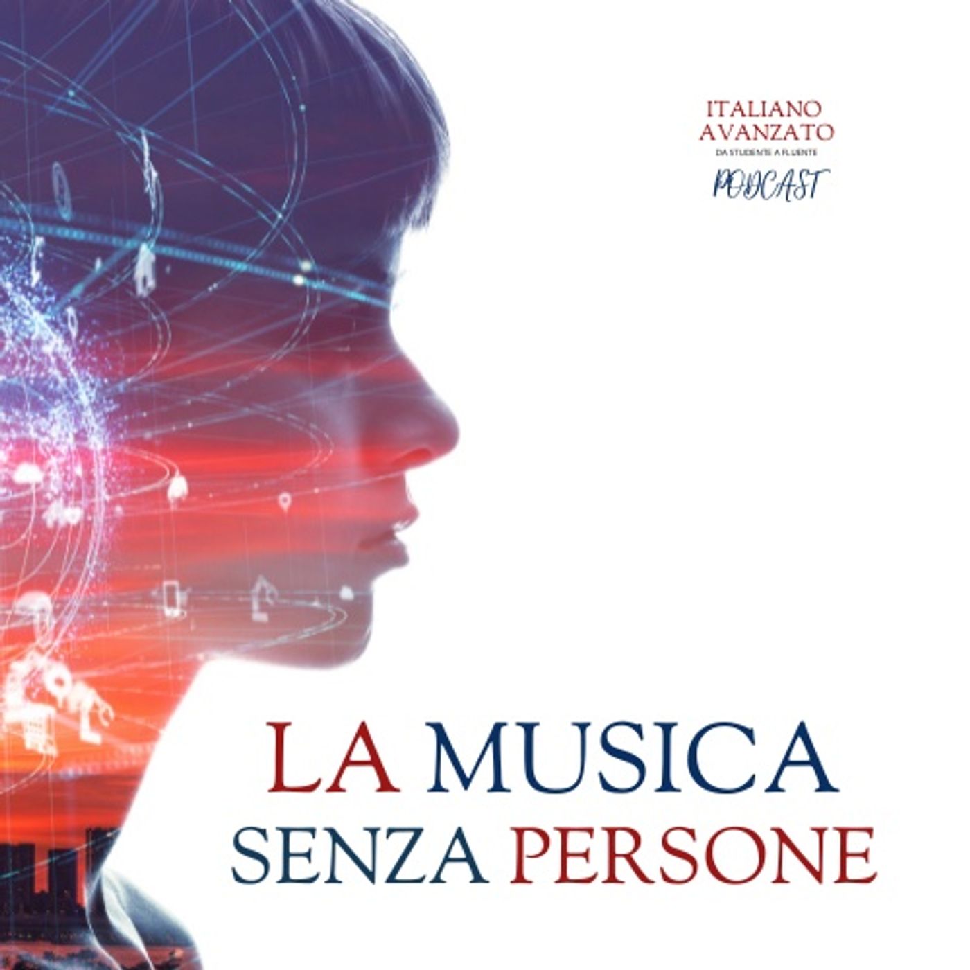 La musica senza persone - Avatar e Intelligenza Artificiale episode artwork